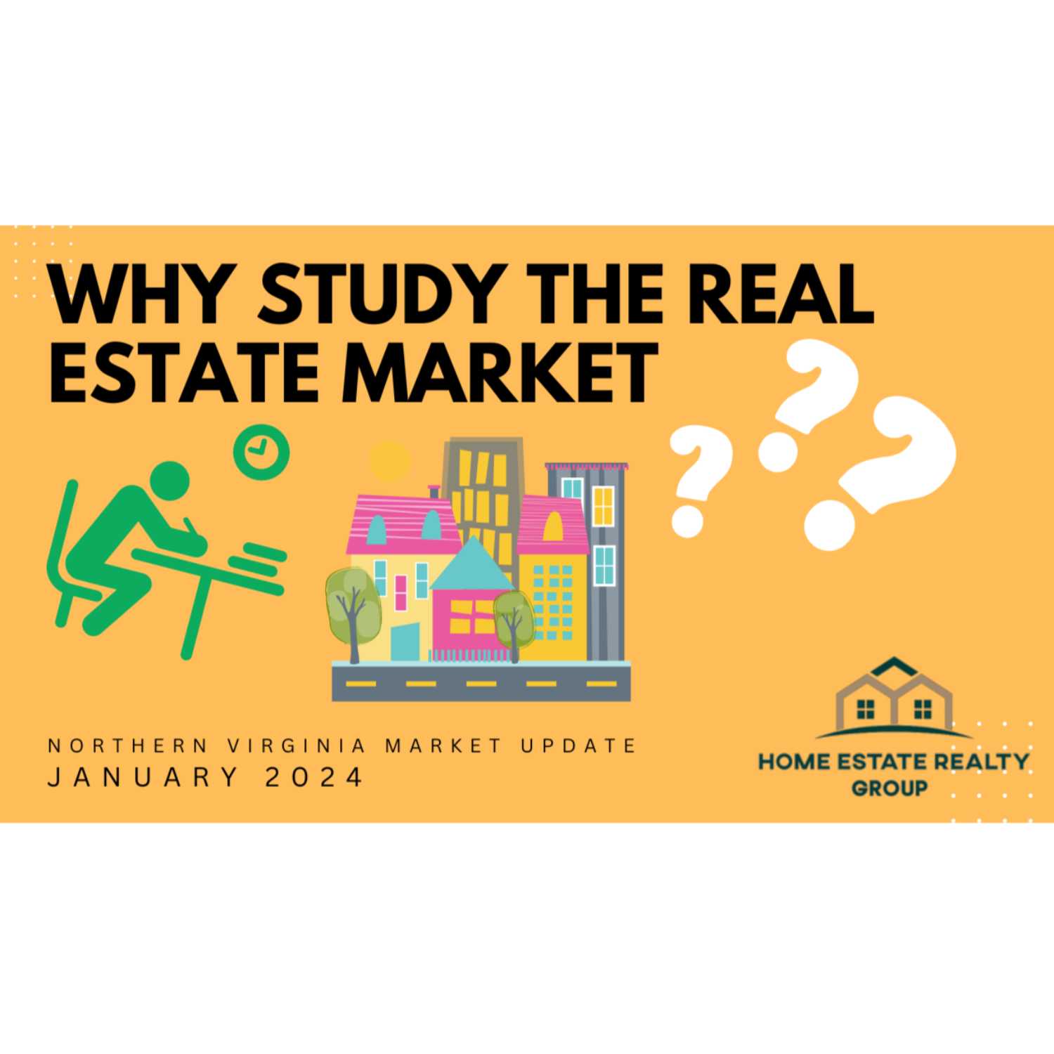 Why Study the Real Estate Market