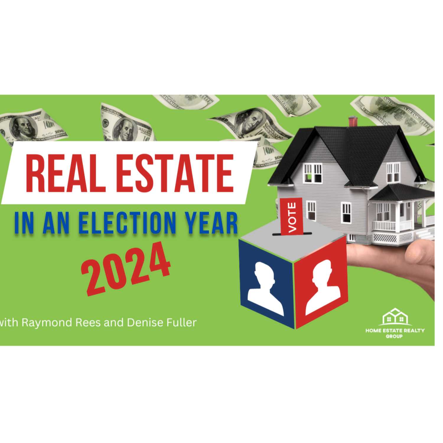 2024 Elections and the Housing Market