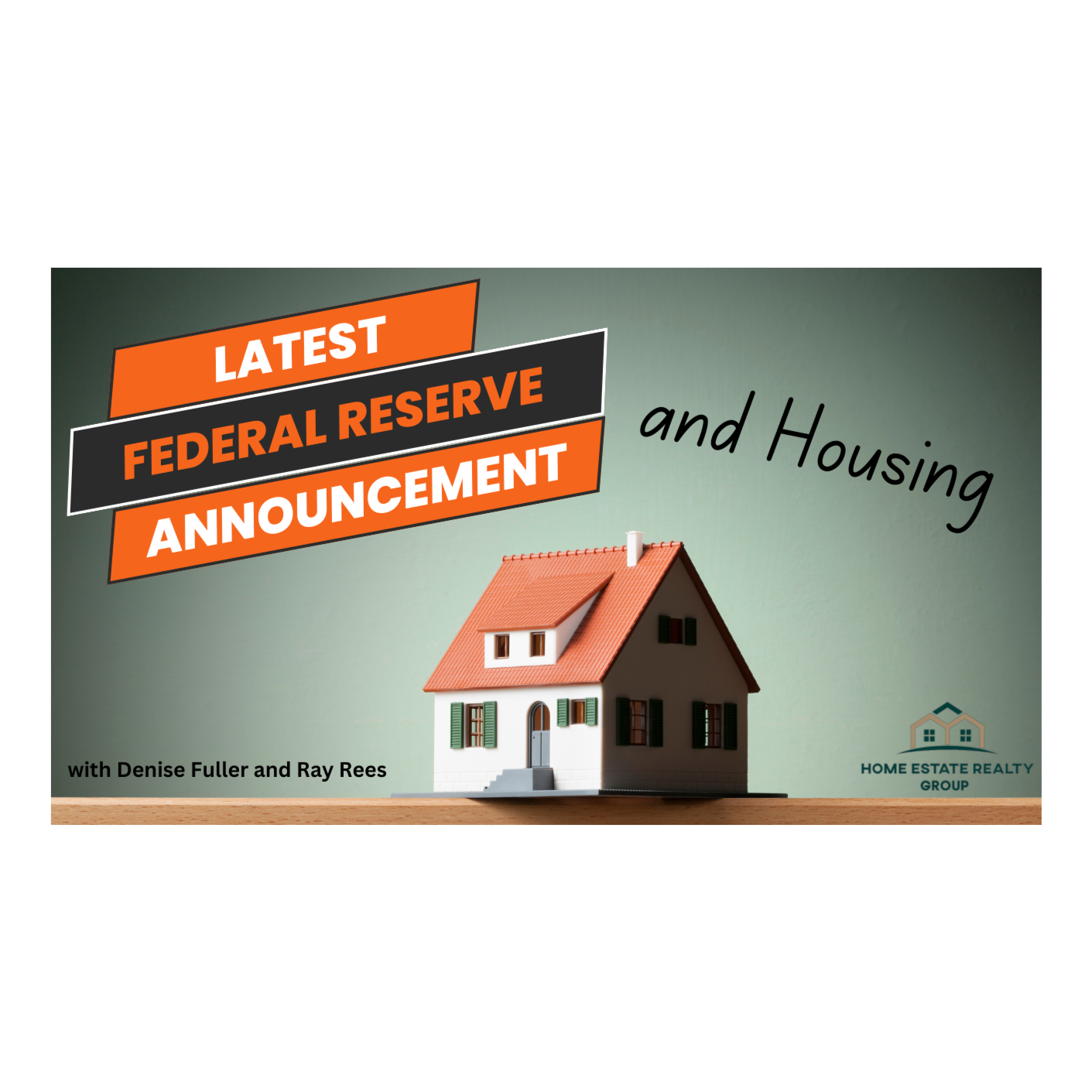Latest Federal Reserve Announcement and Housing