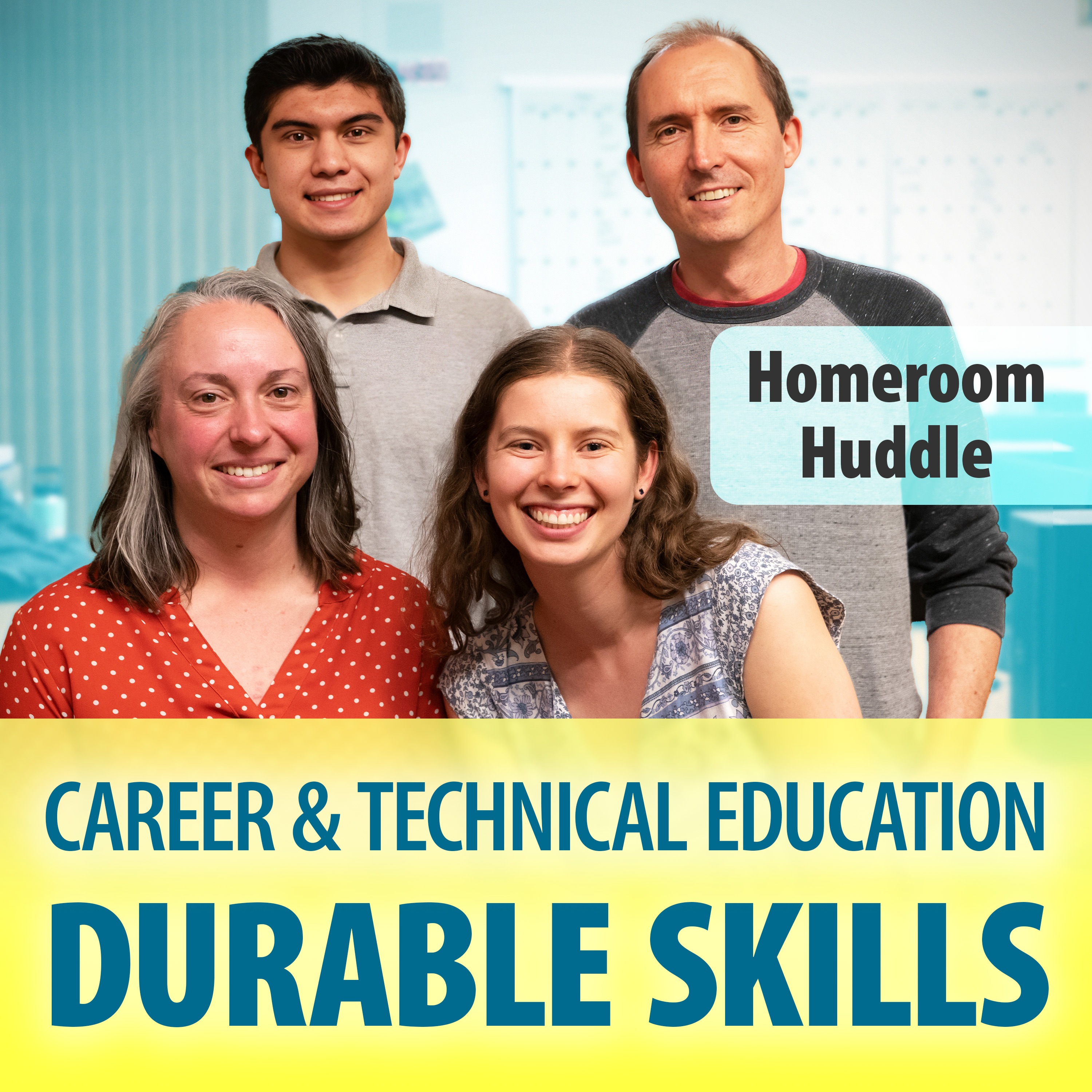 Developing Durable Skills Through CTE episode artwork