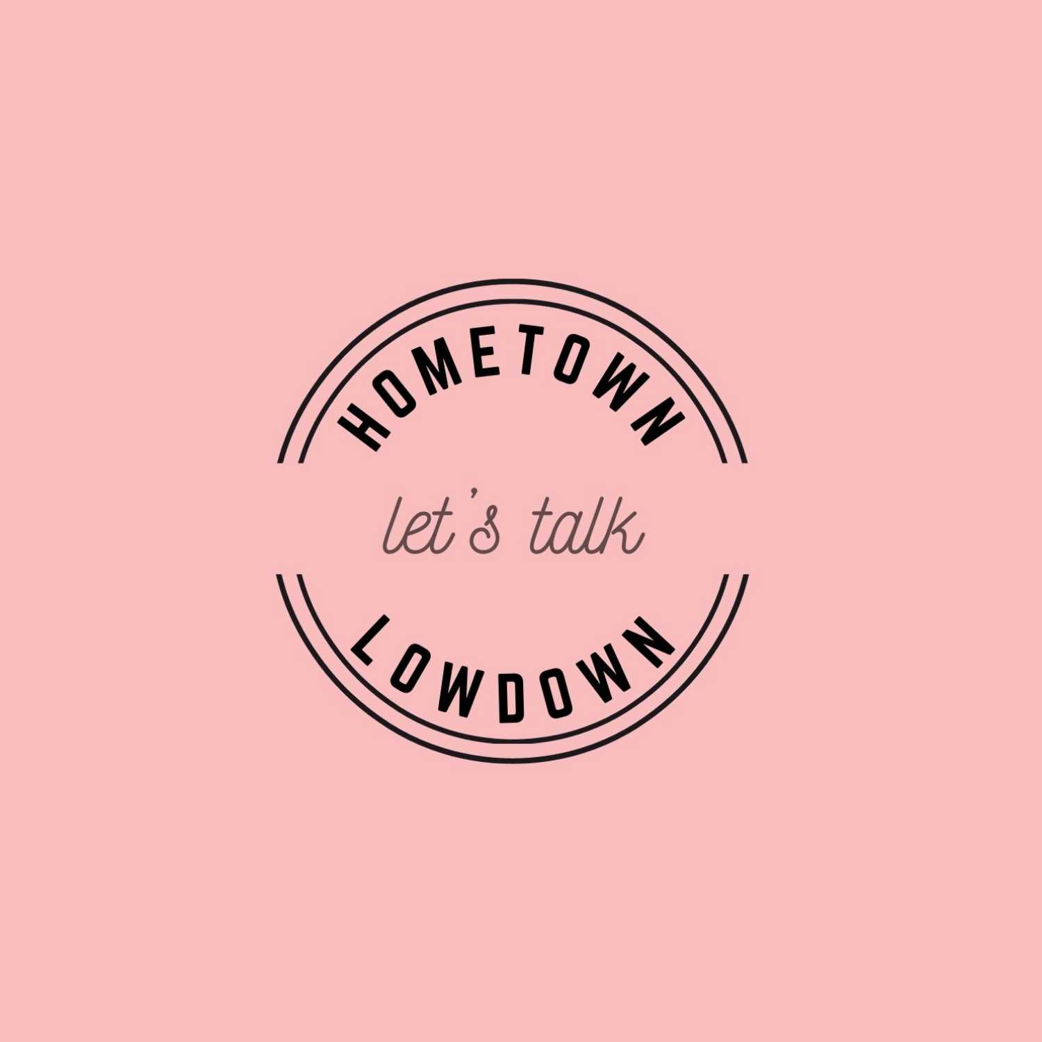 Hometown Lowdown Hometown Lowdown