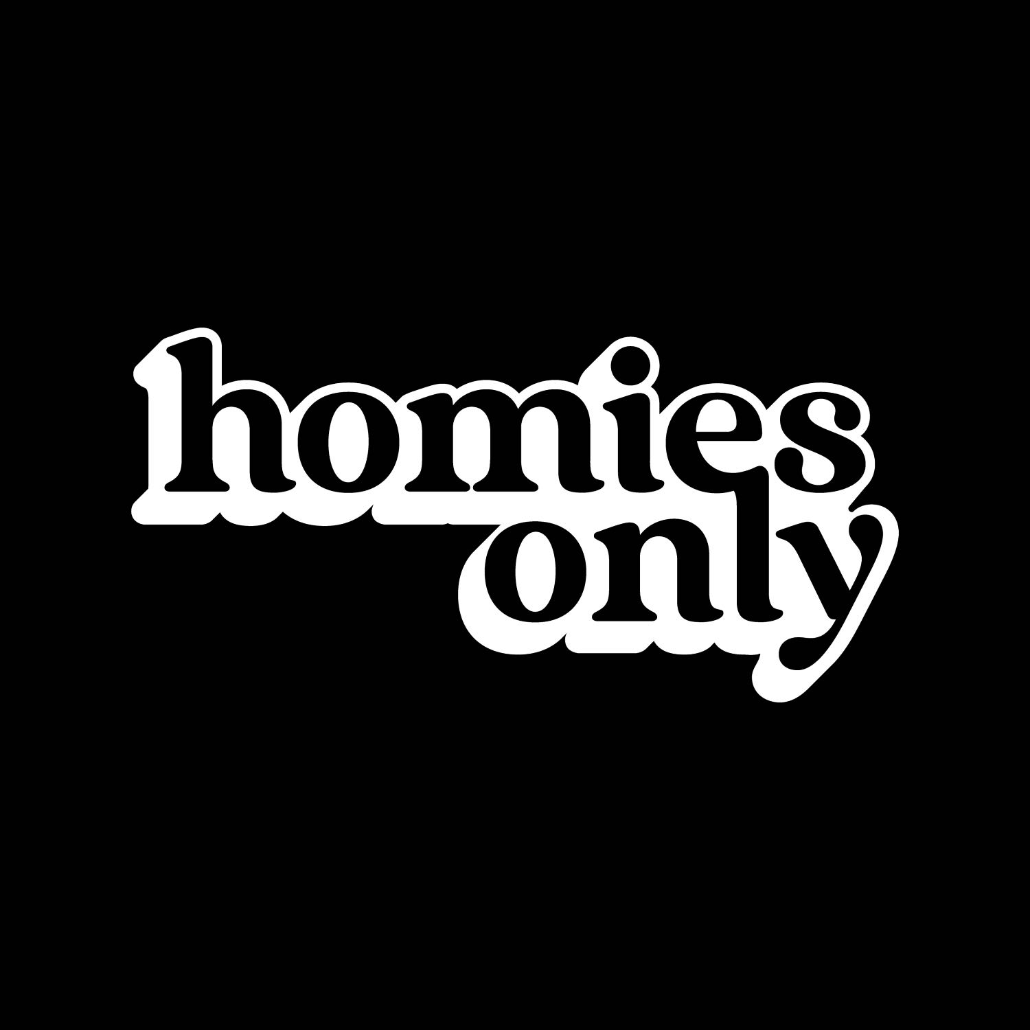 Homies Only Podcast cover art