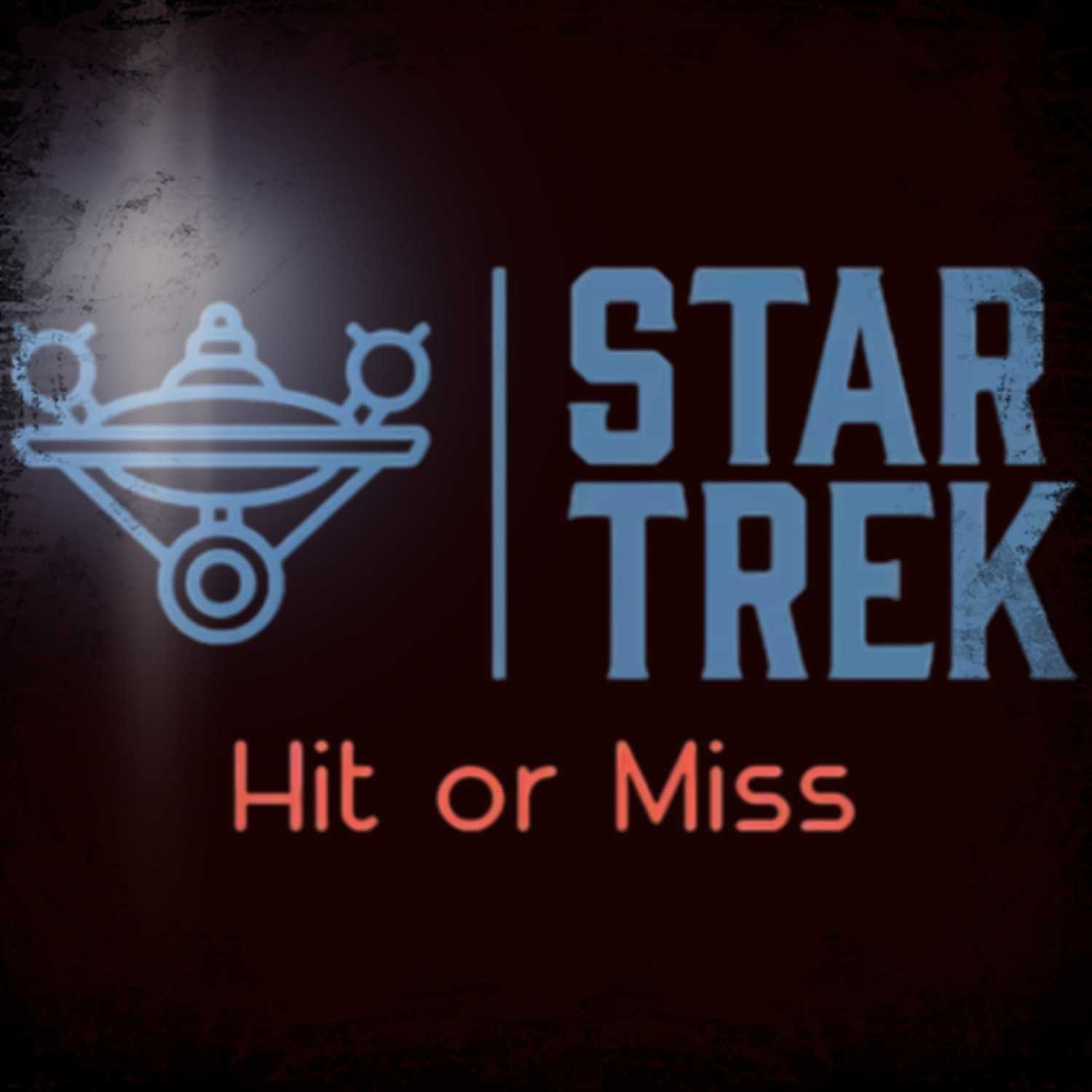 Star Trek: Hit or Miss