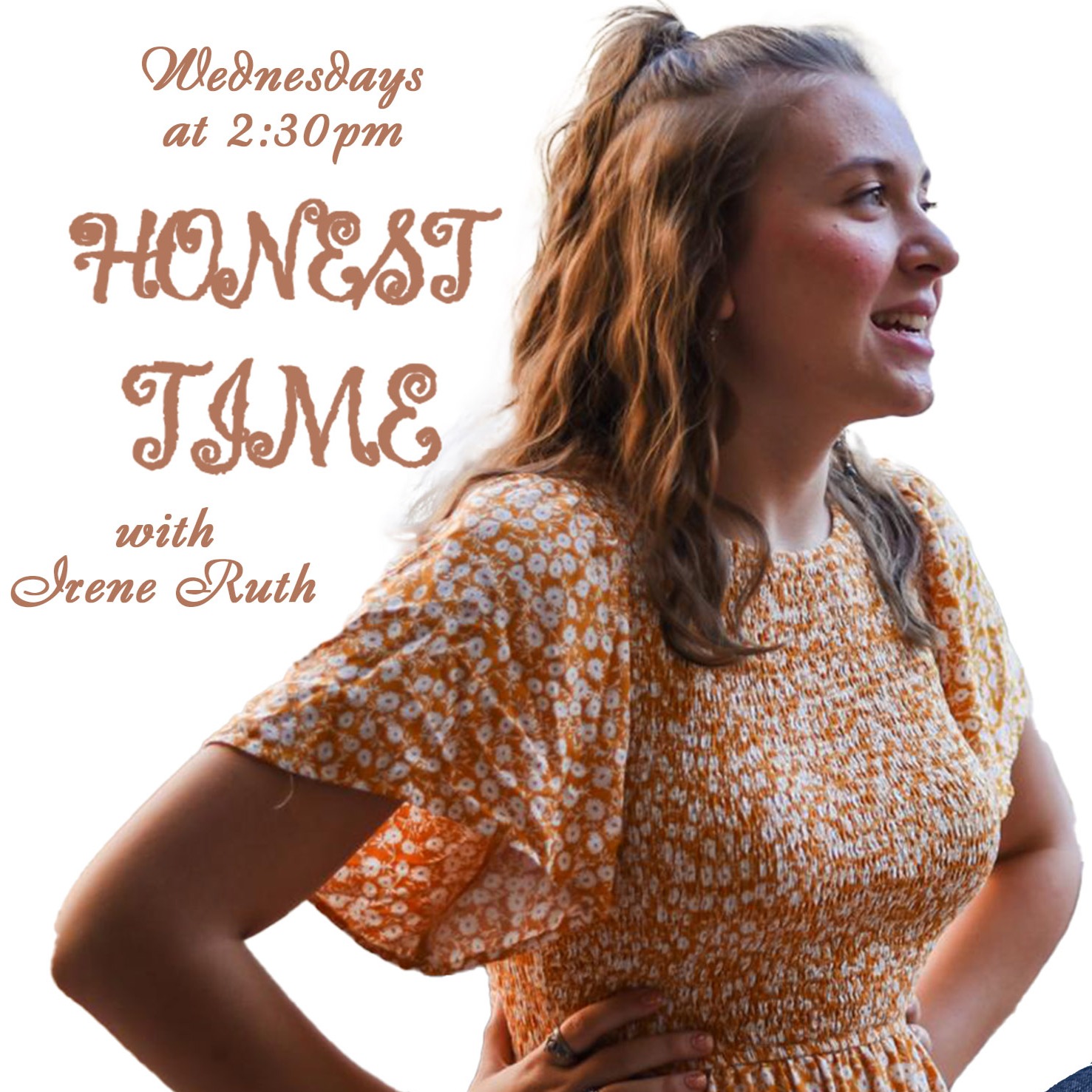 Honest Time with Irene Ruth