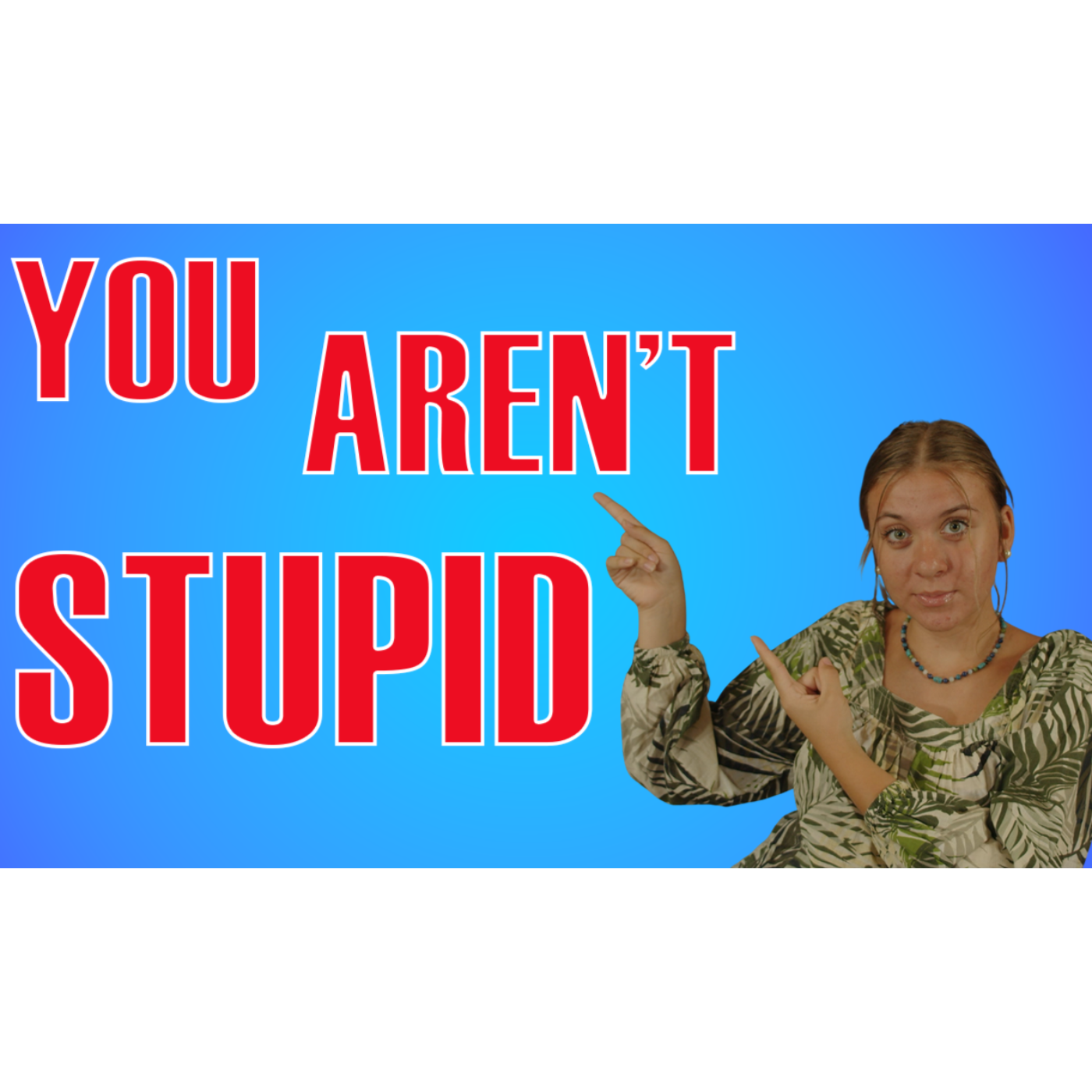 You Aren't Stupid: Mind Shift Series of Honest Time Ep. 7 #Smart #Love #teen #viral #biblestudy episode artwork