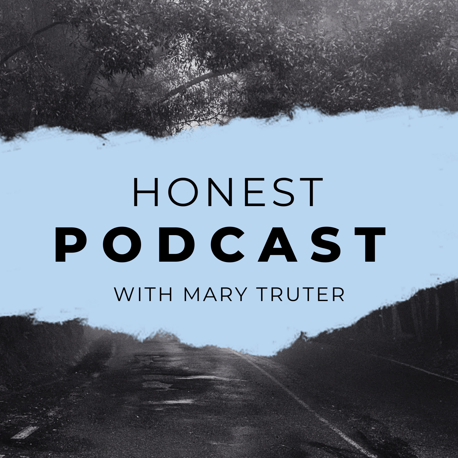 The Honest Podcast