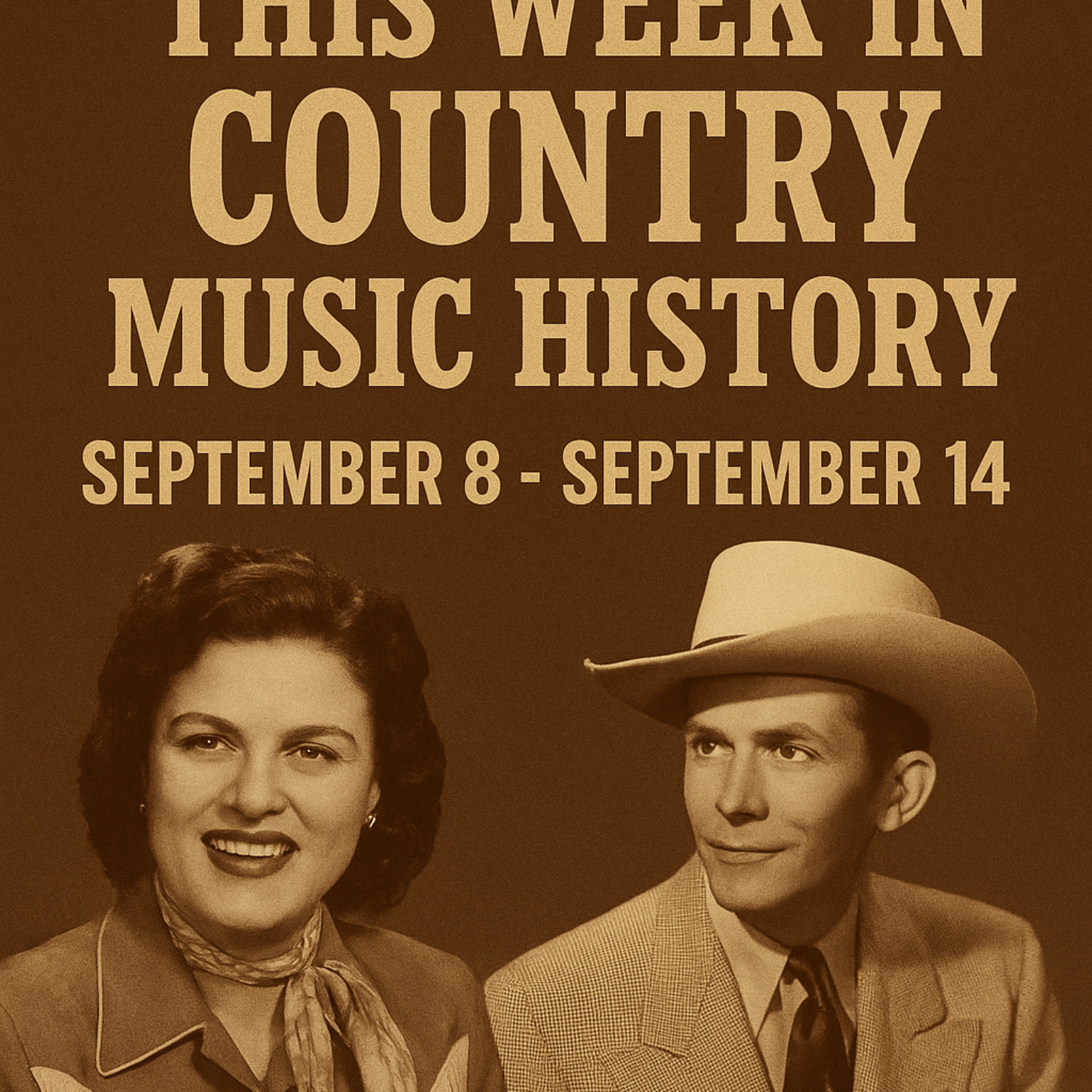 Honky Tonk Tales / This Week In Country Music History 09/08-09/14 episode artwork