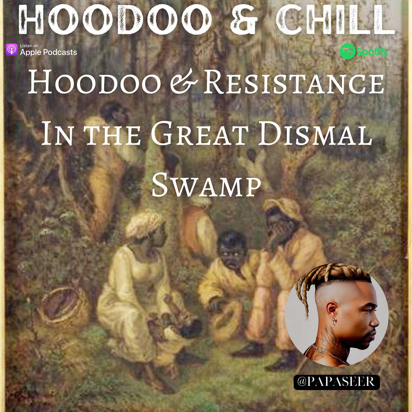Hoodoo & Resistance In The Great Dismal Swamp (Pre-Recorded 2/6/2022) episode artwork