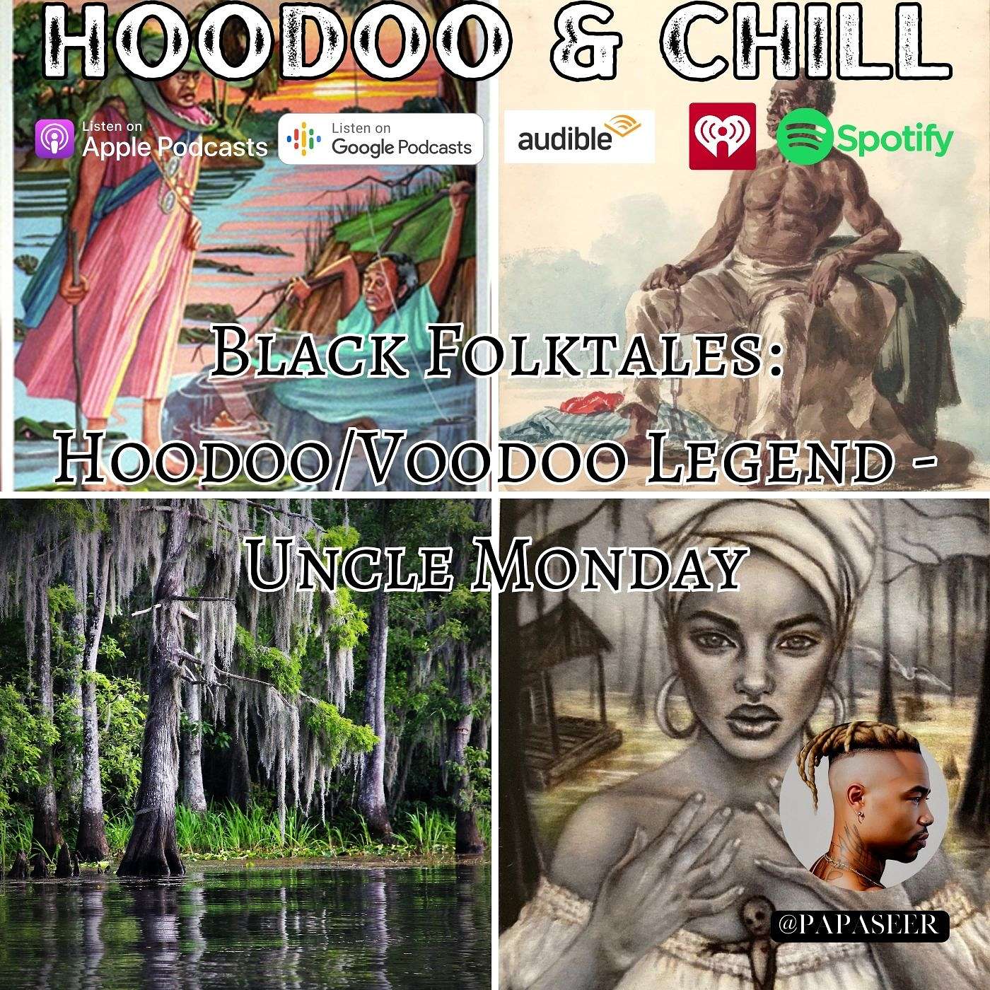 Black Folktales: Hoodoo/Voodoo Legend - Uncle Monday episode artwork