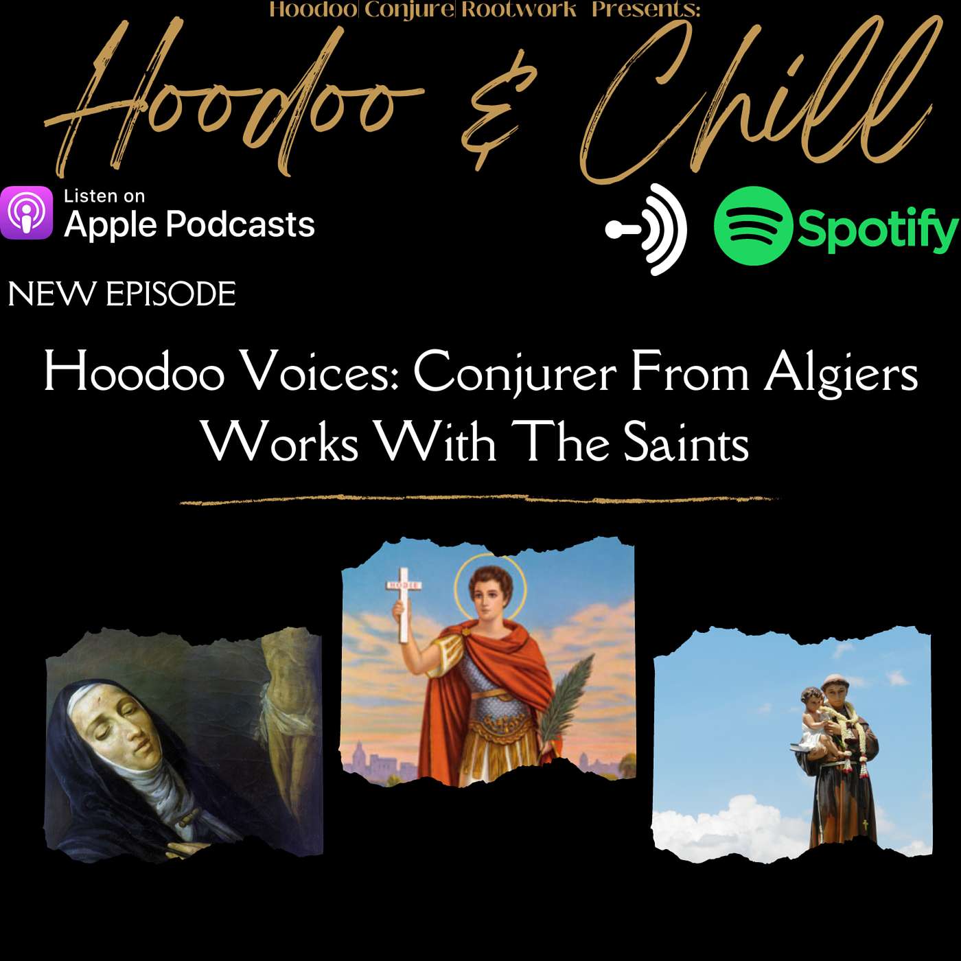 Hoodoo Voices : Conjurer From Algiers Works With The Saints episode artwork
