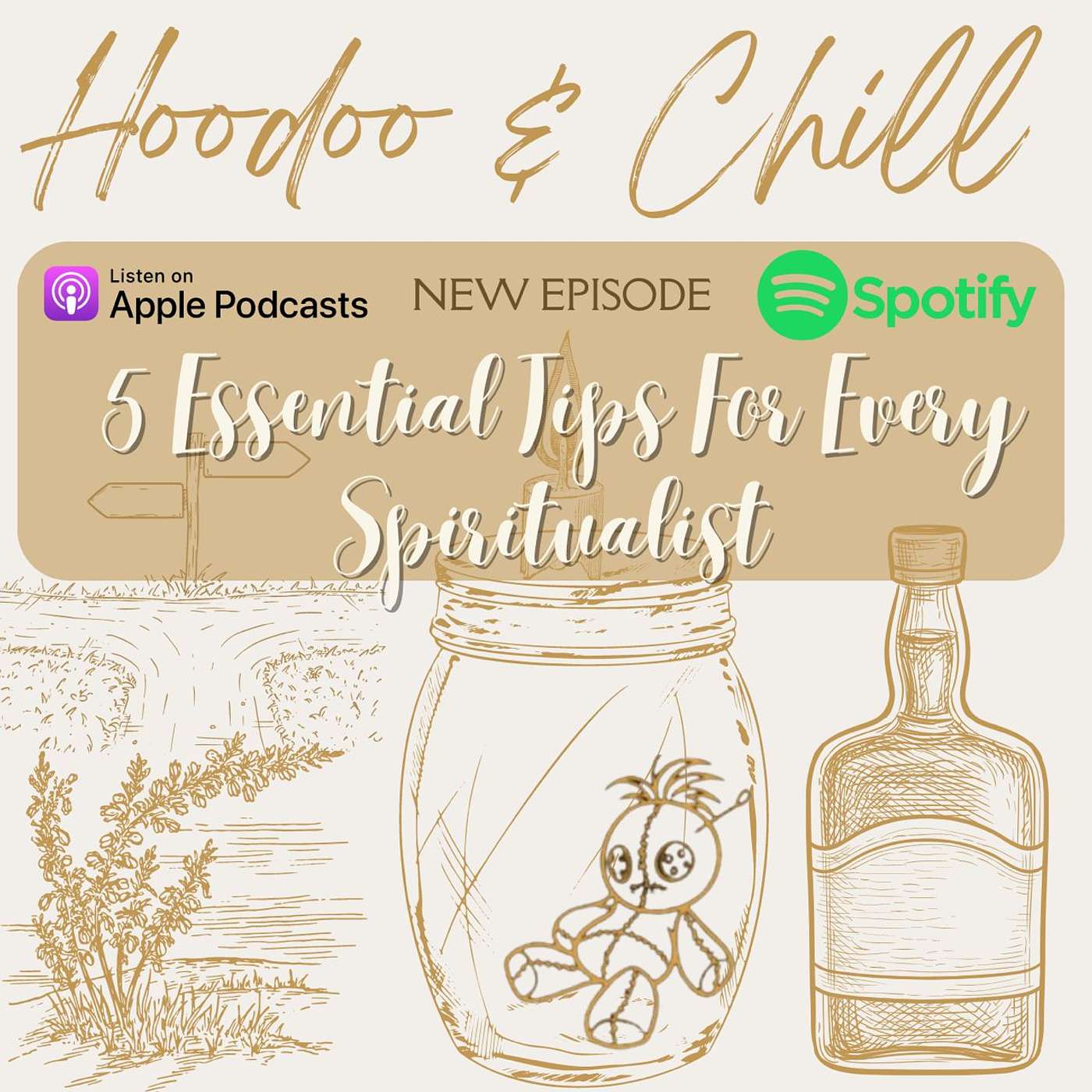 5 Essential Tips For Every Spiritualist (Hoodoos vs Spiritualists ) episode artwork
