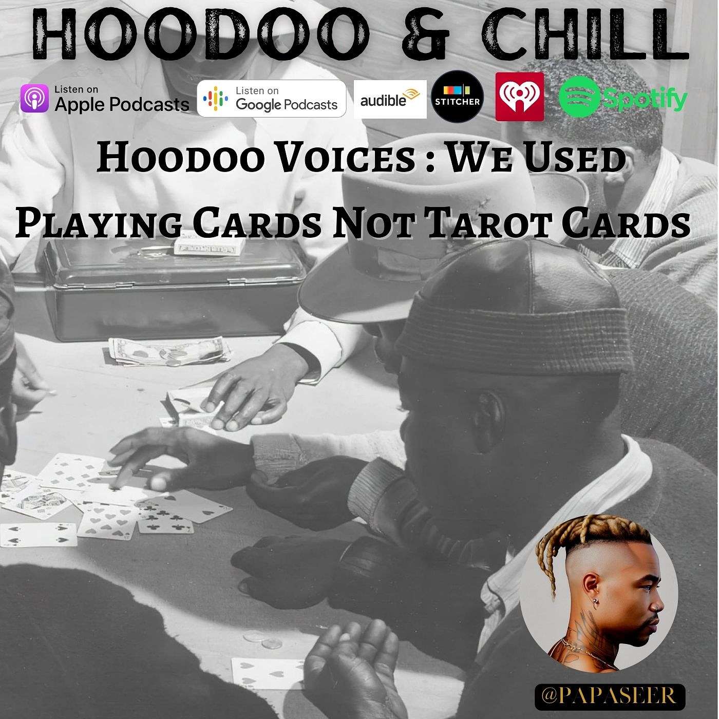 Hoodoo Voices : We Used Playing Cards Not Tarot Cards ( Playing Card Divination & The Romani Influence ) episode artwork