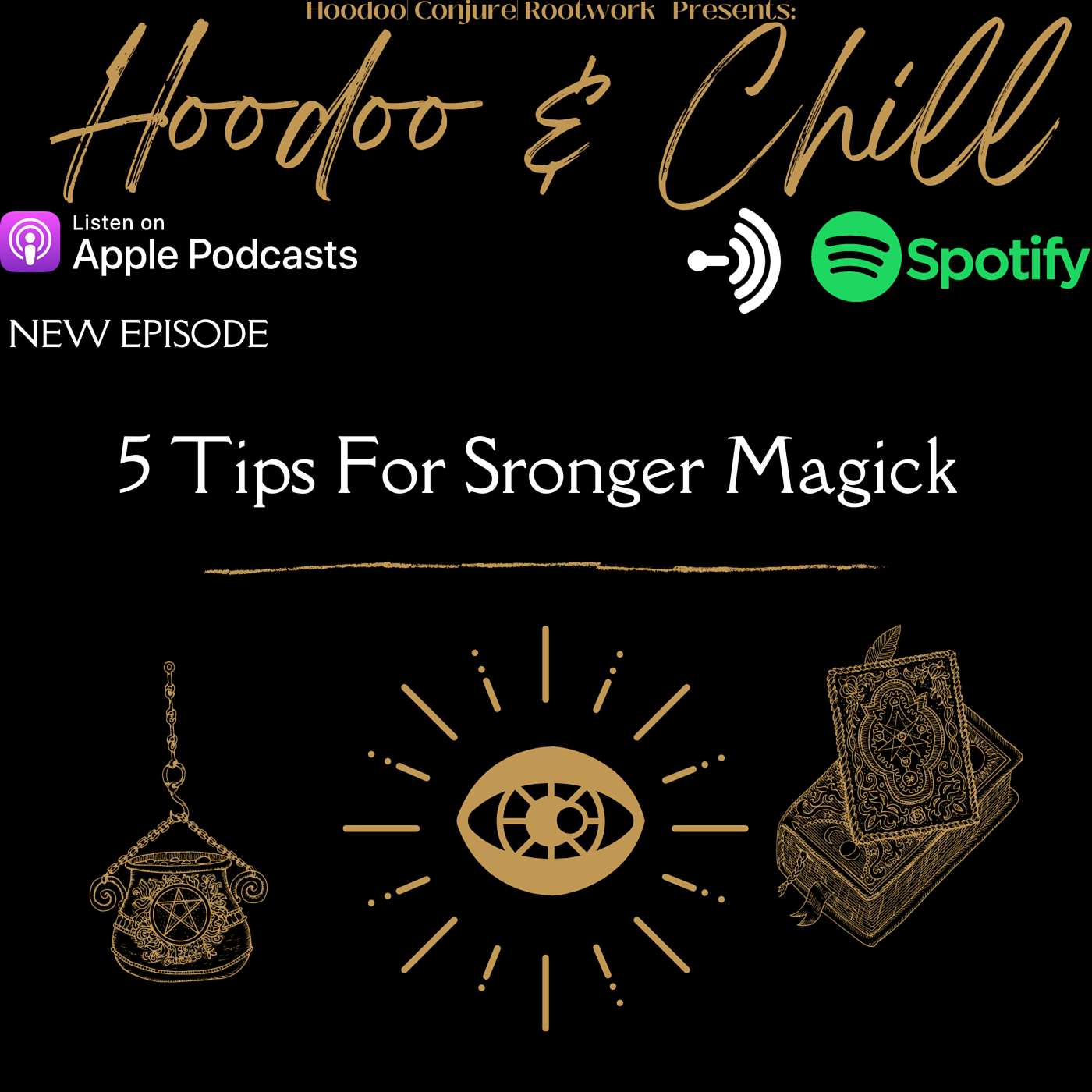 5 Tips For Stronger Magick episode artwork