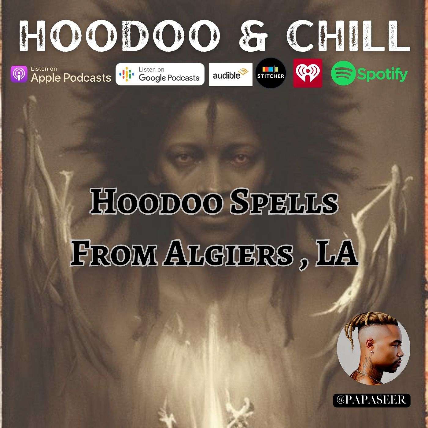 Hoodoo Voices : Hoodoo Spells From Algiers episode artwork