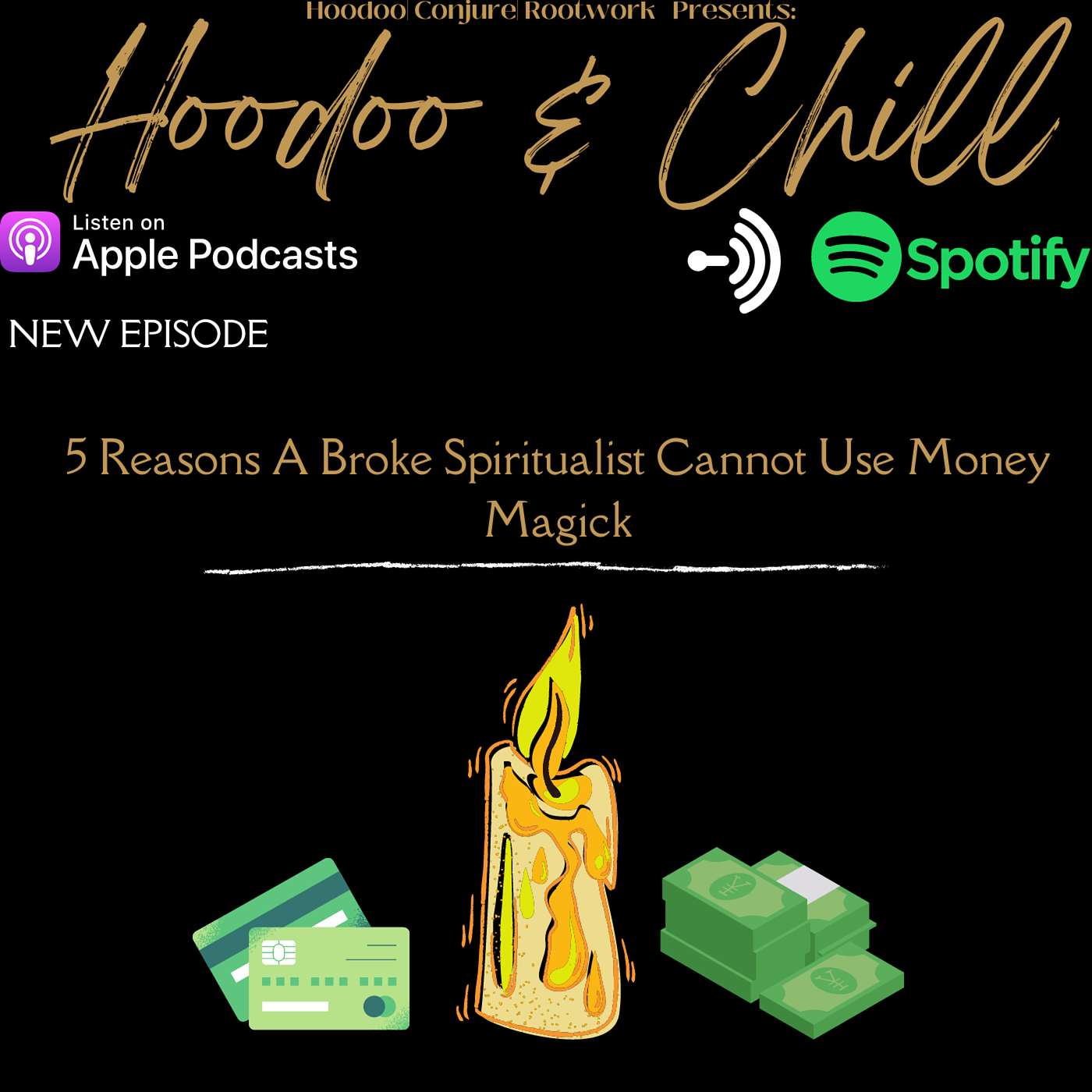 5 Reasons A Broke Spiritualist Cannot Use Money Magick episode artwork