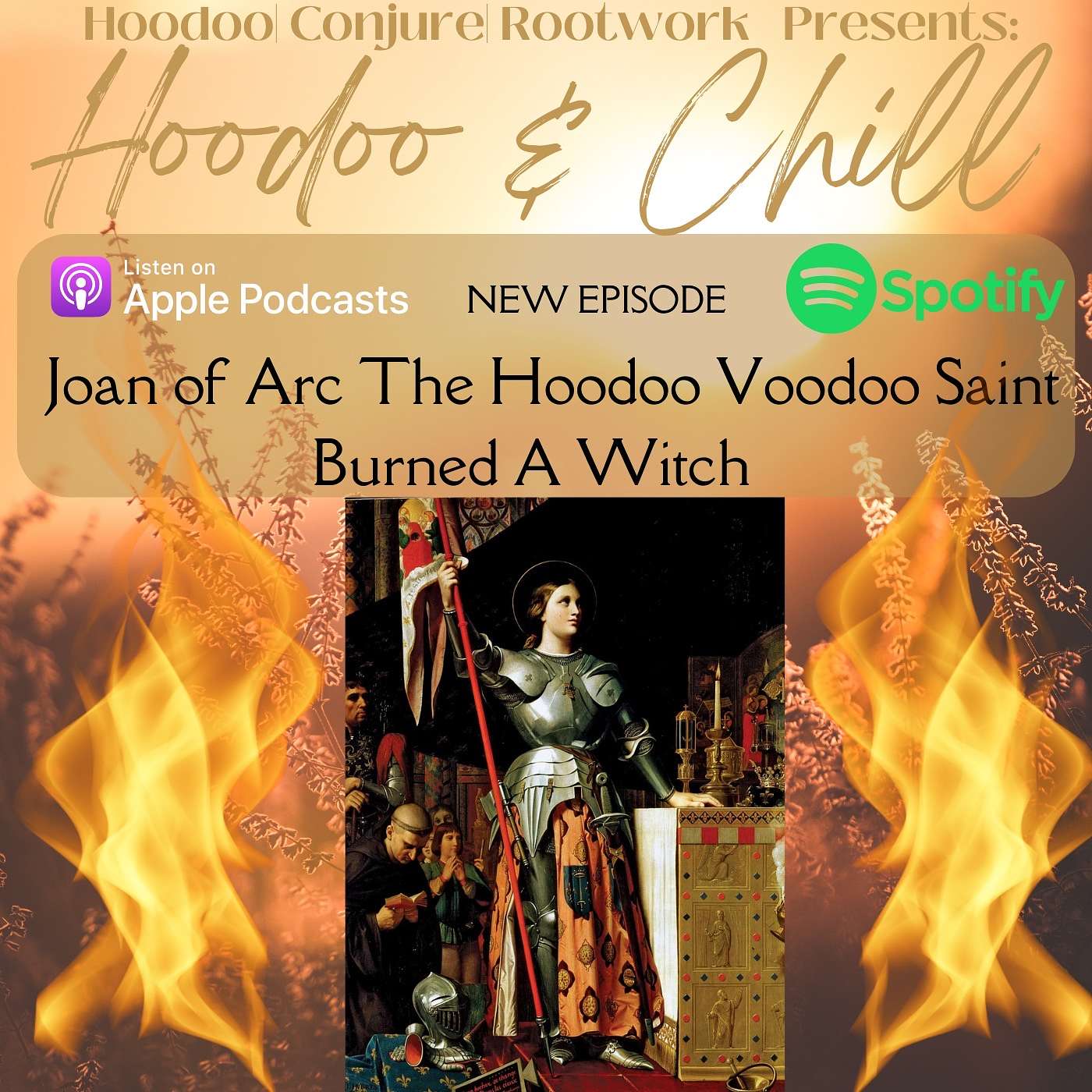 Joan of Arc -The Hoodoo / Voodoo Saint  (Burned A Witch ) episode artwork