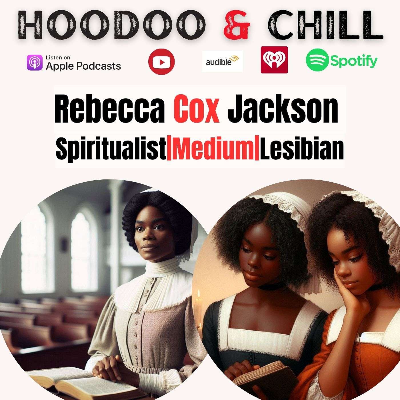Spiritualist|Medium|Lesbian : Rebecca Cox Jackson episode artwork