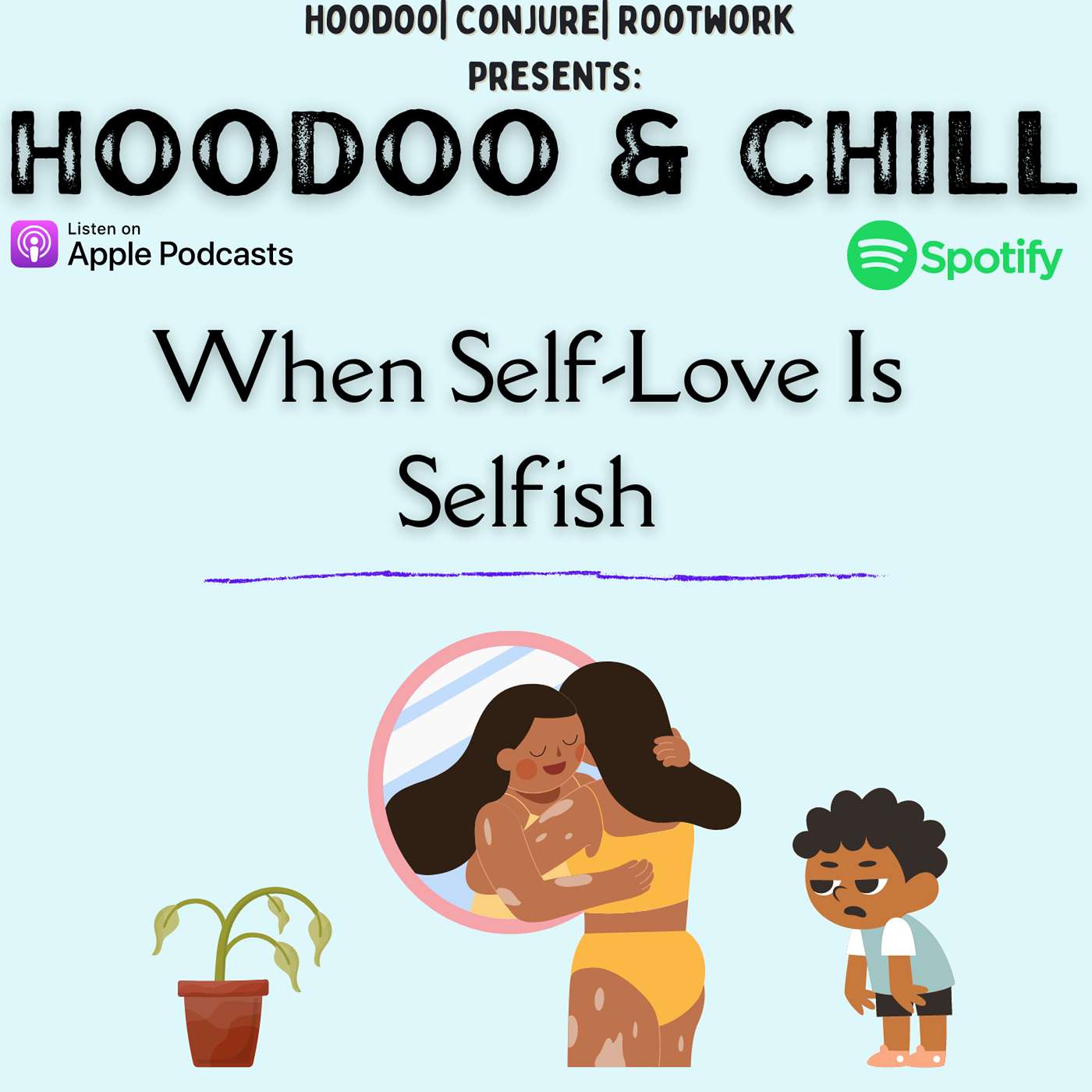 Magick Mondays : When Self-Love is Selfish episode artwork