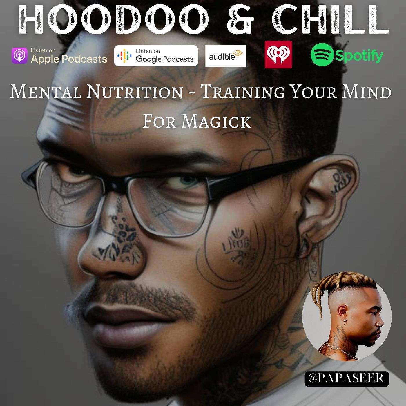 Mental Nutrition - Training Your Mind For Magick episode artwork