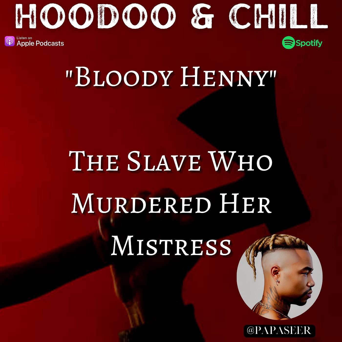 Bloody Henny - The Slave Who Murdered Her Mistress episode artwork