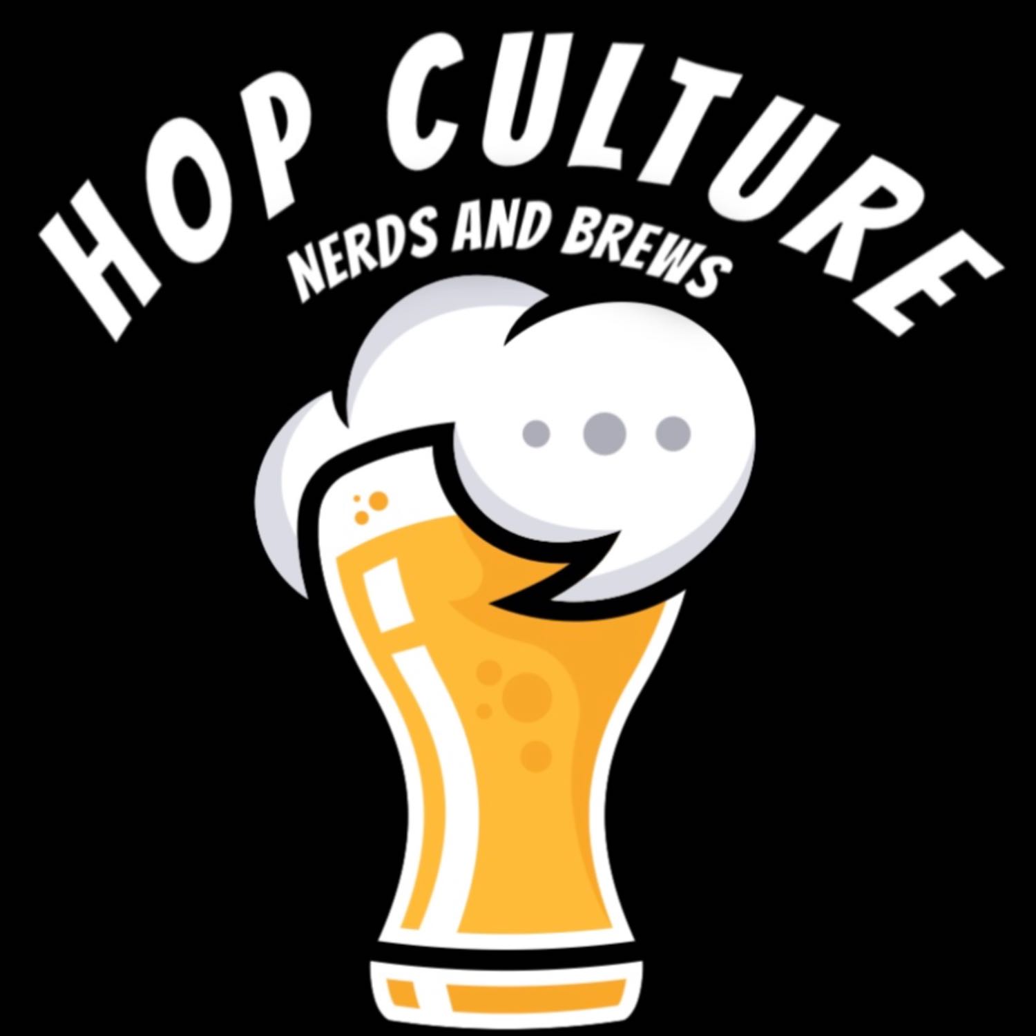 Hop Culture: Nerds and Brews podcast artwork