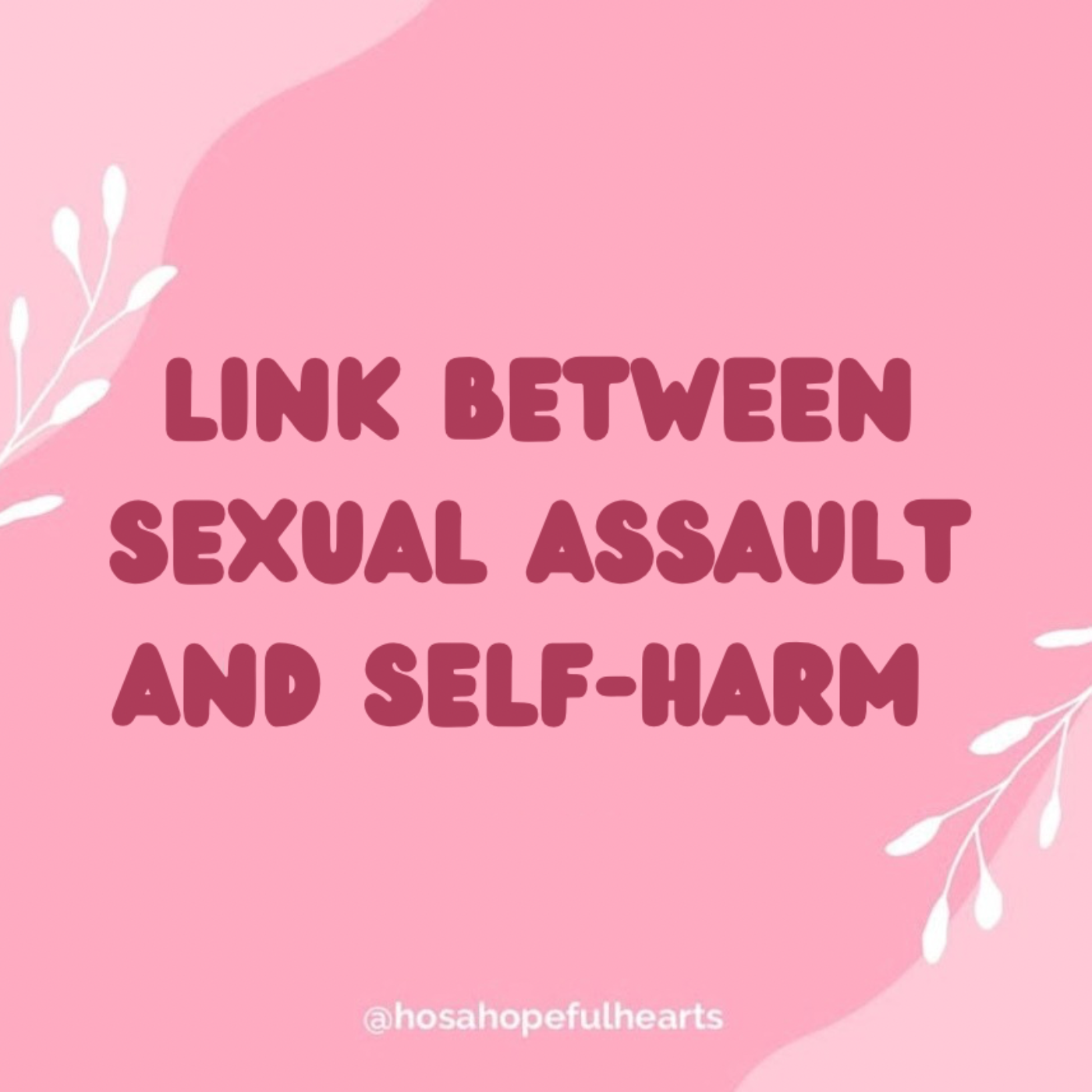 The Link Between Sexual Assault and Self-Harm