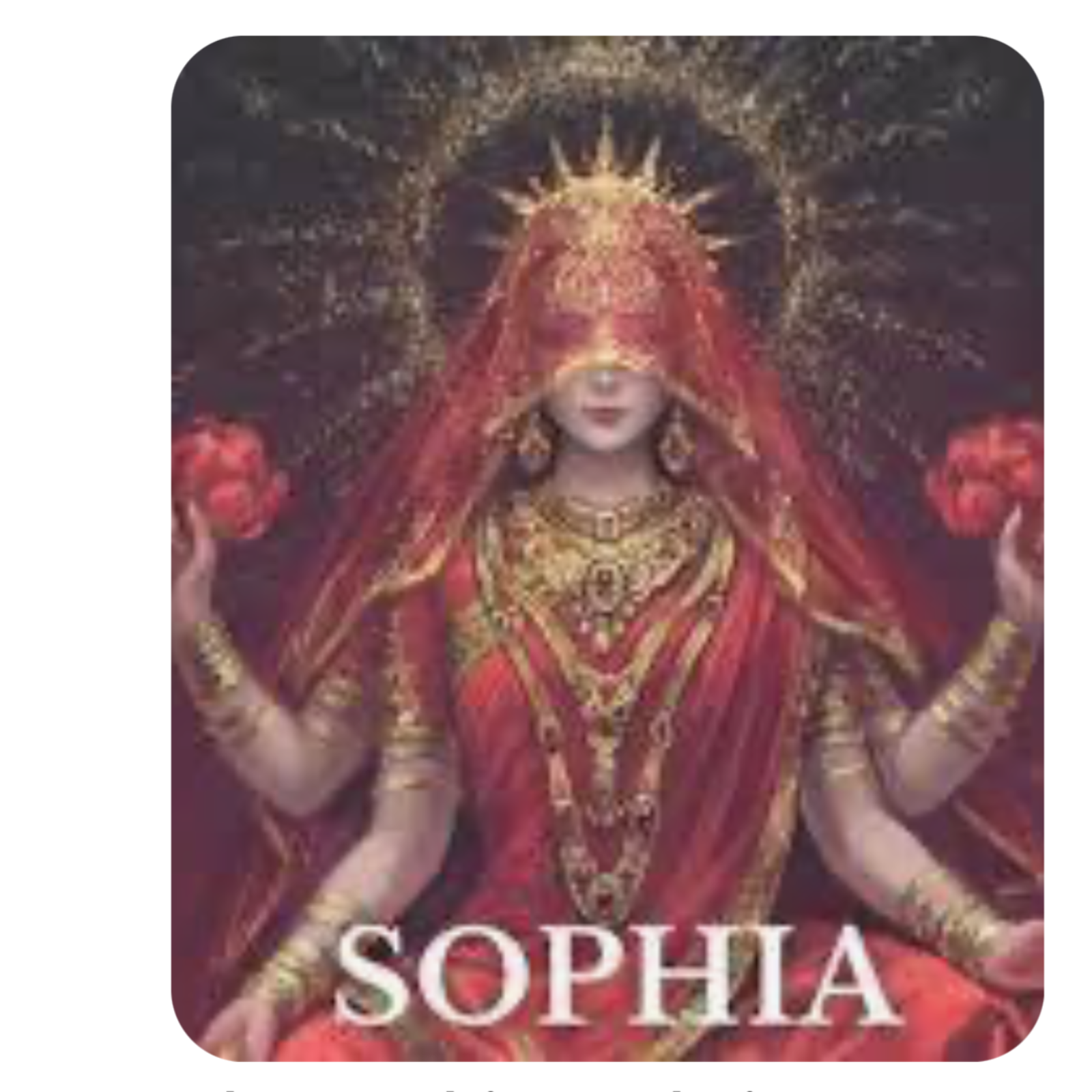 Sophia  Rising and Grounding the New 