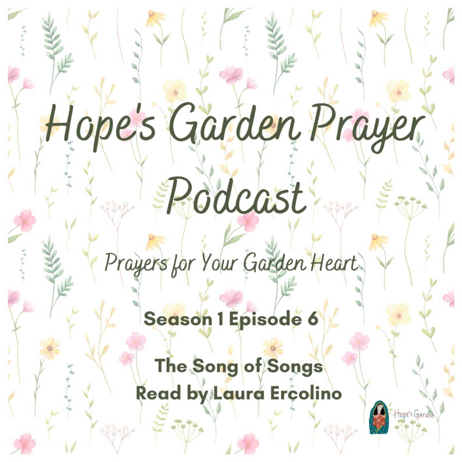 Hope\'s Garden Prayer Podcast