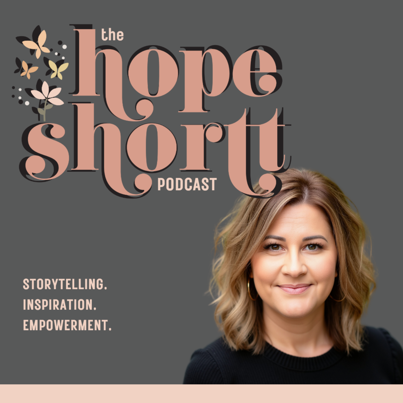 The Hope Shortt Podcast