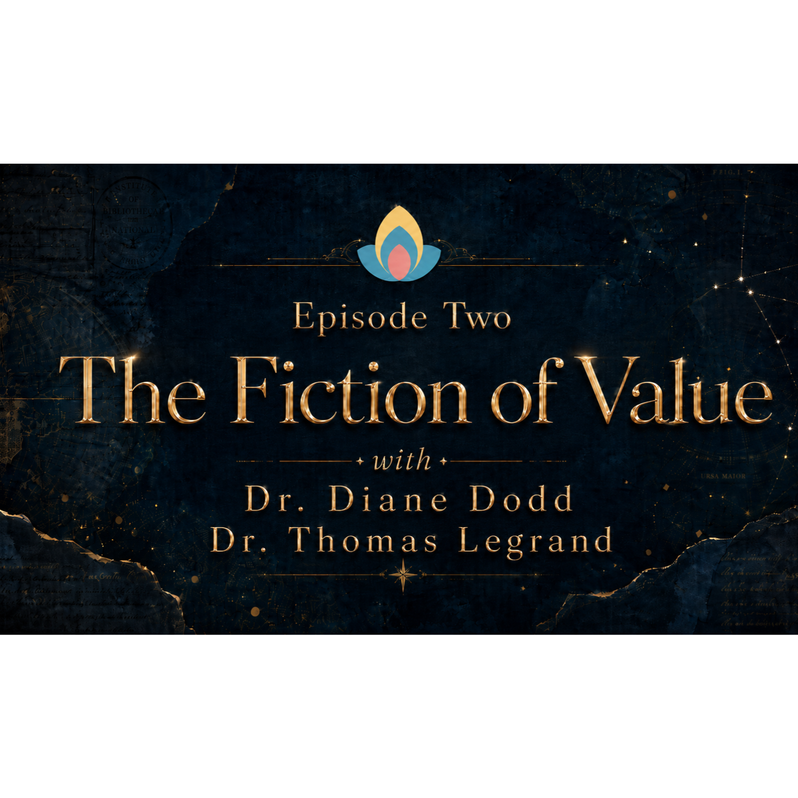 The Fiction of Value with Dr. Diane Dodd and Dr. Thomas Legrand episode artwork