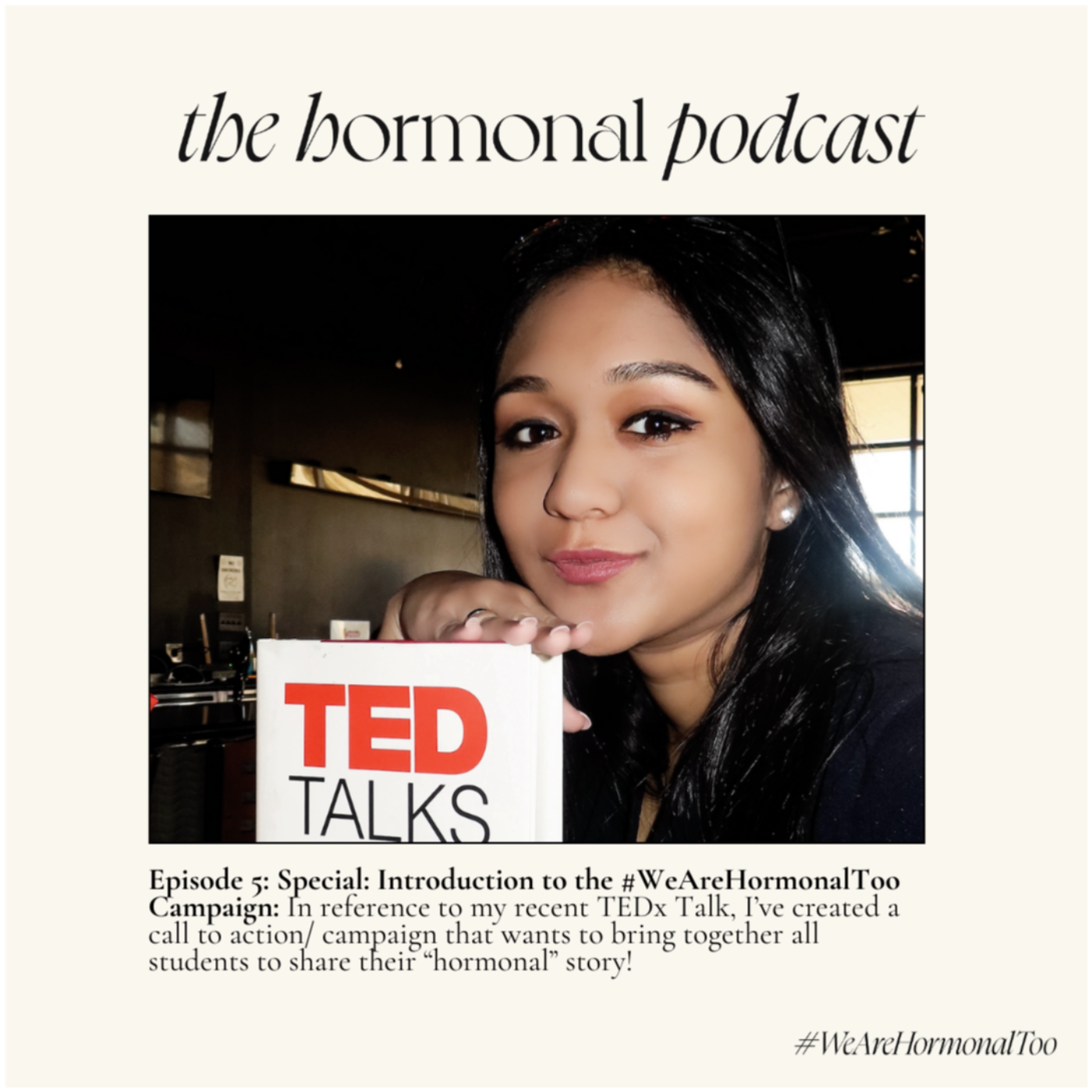 Introduction to the #WeAreHormonalToo Campaign