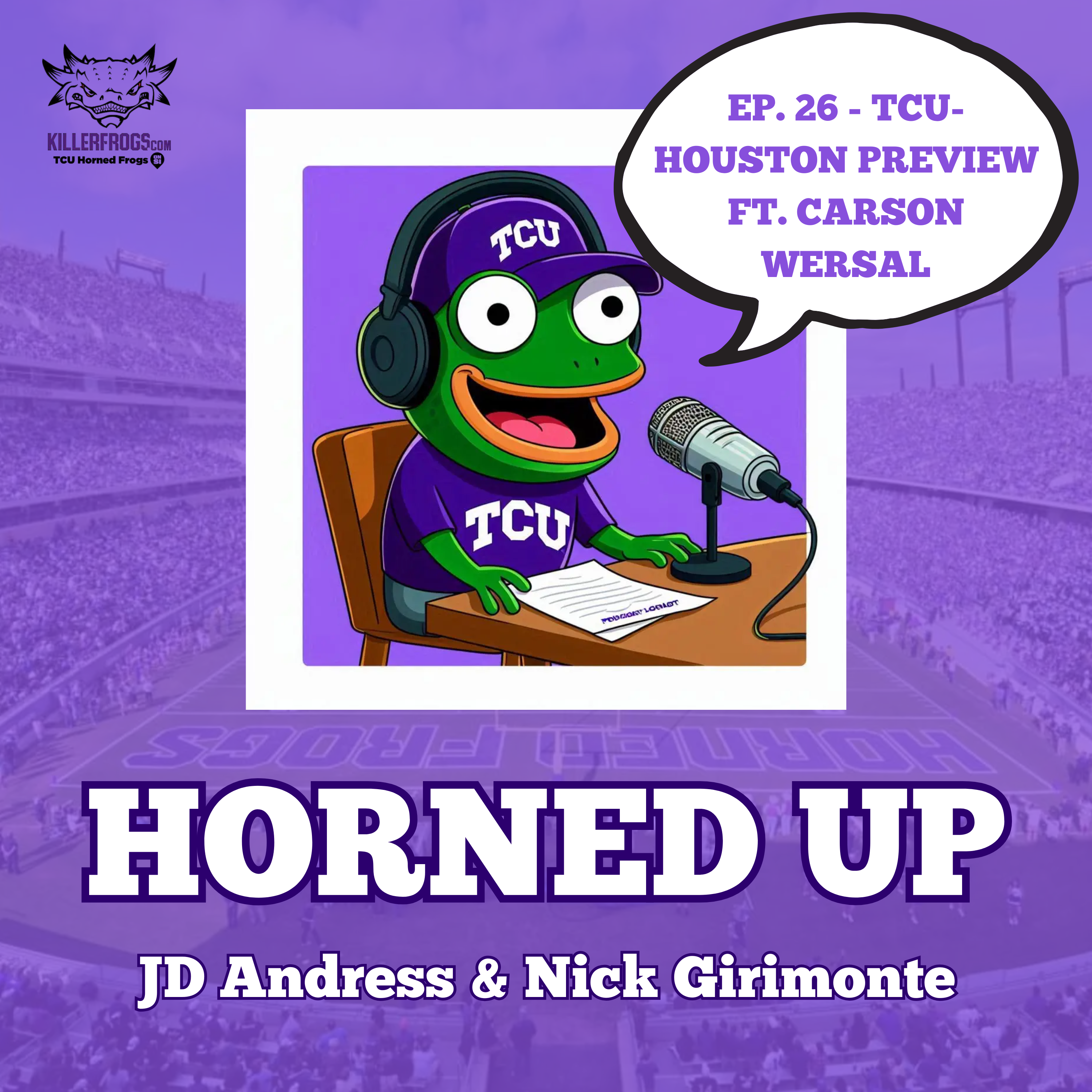 Horned Up: A TCU Football Podcast
