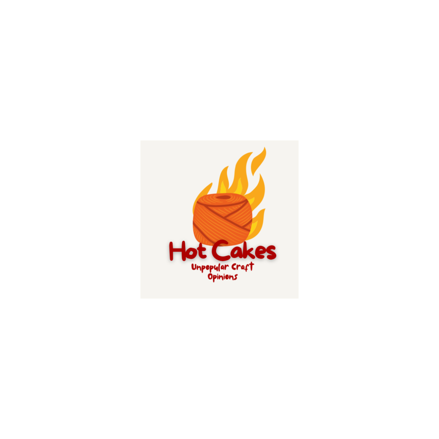 Hot Cakes Episode 1: You Don't Need All That Yarn