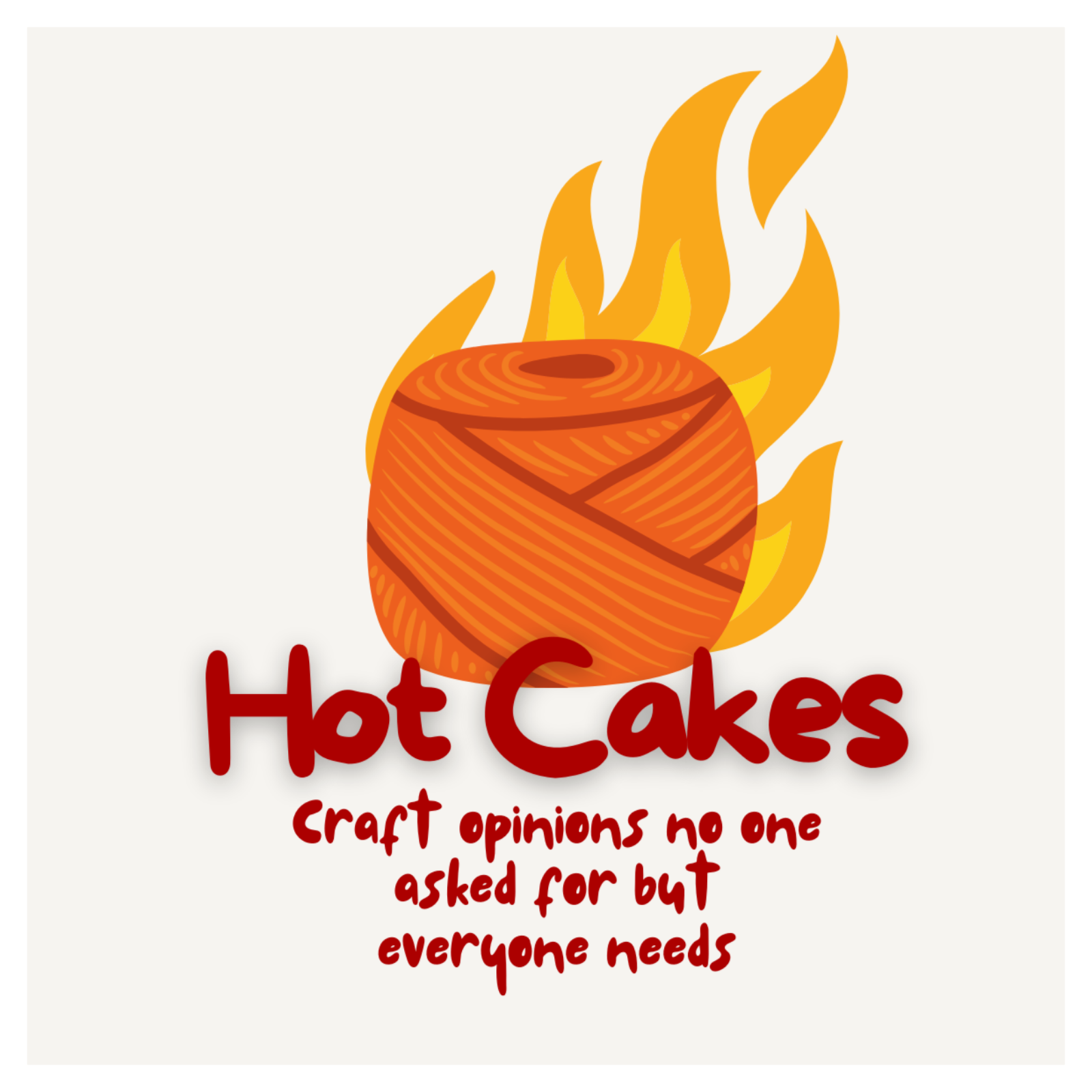 Hot Cakes: Unpopular Craft Opinions