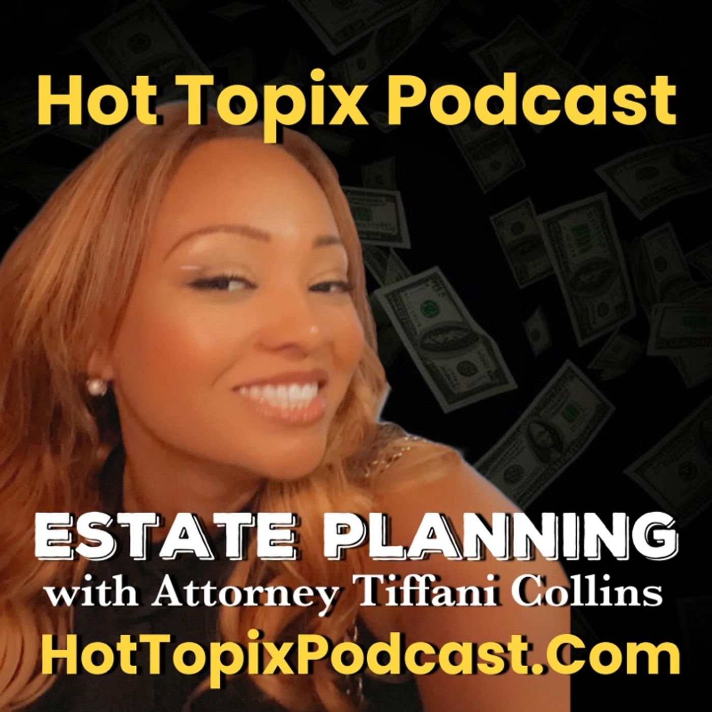 Estate Planning with Attorney Tiffani Collins episode artwork