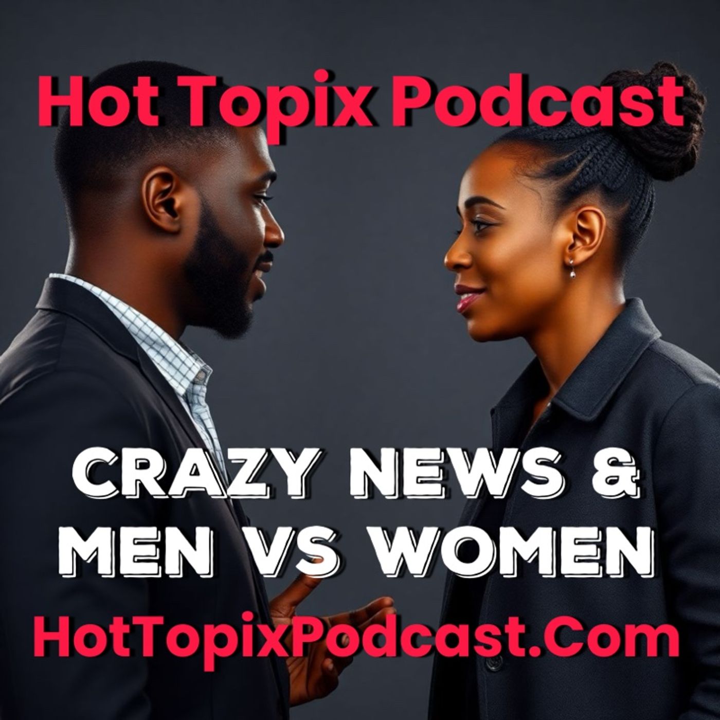 Crazy News, Men vs Women and More episode artwork