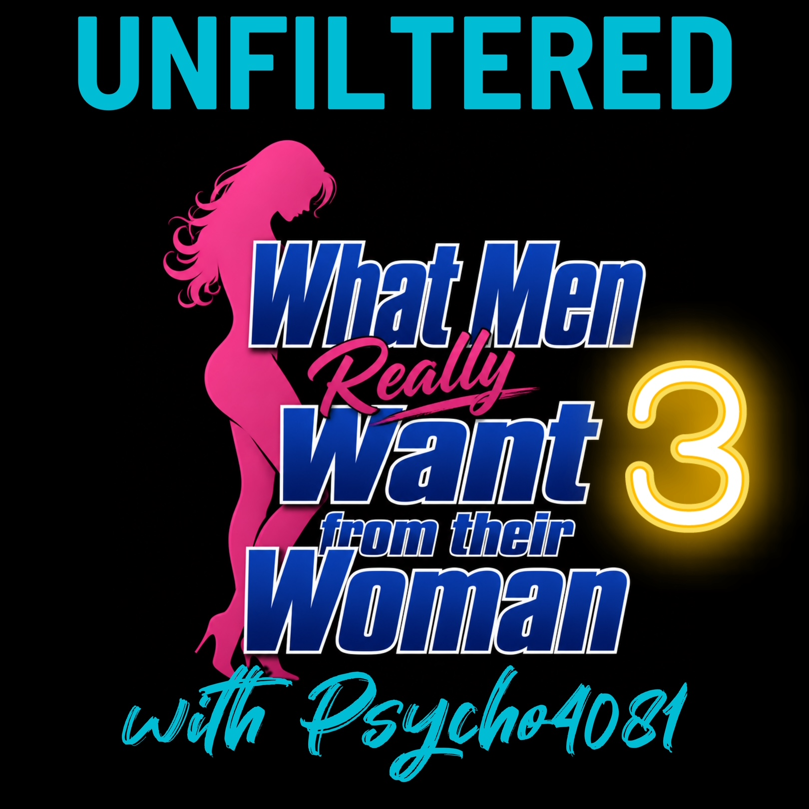 What Men Really Want from their Woman (Part 3) episode artwork