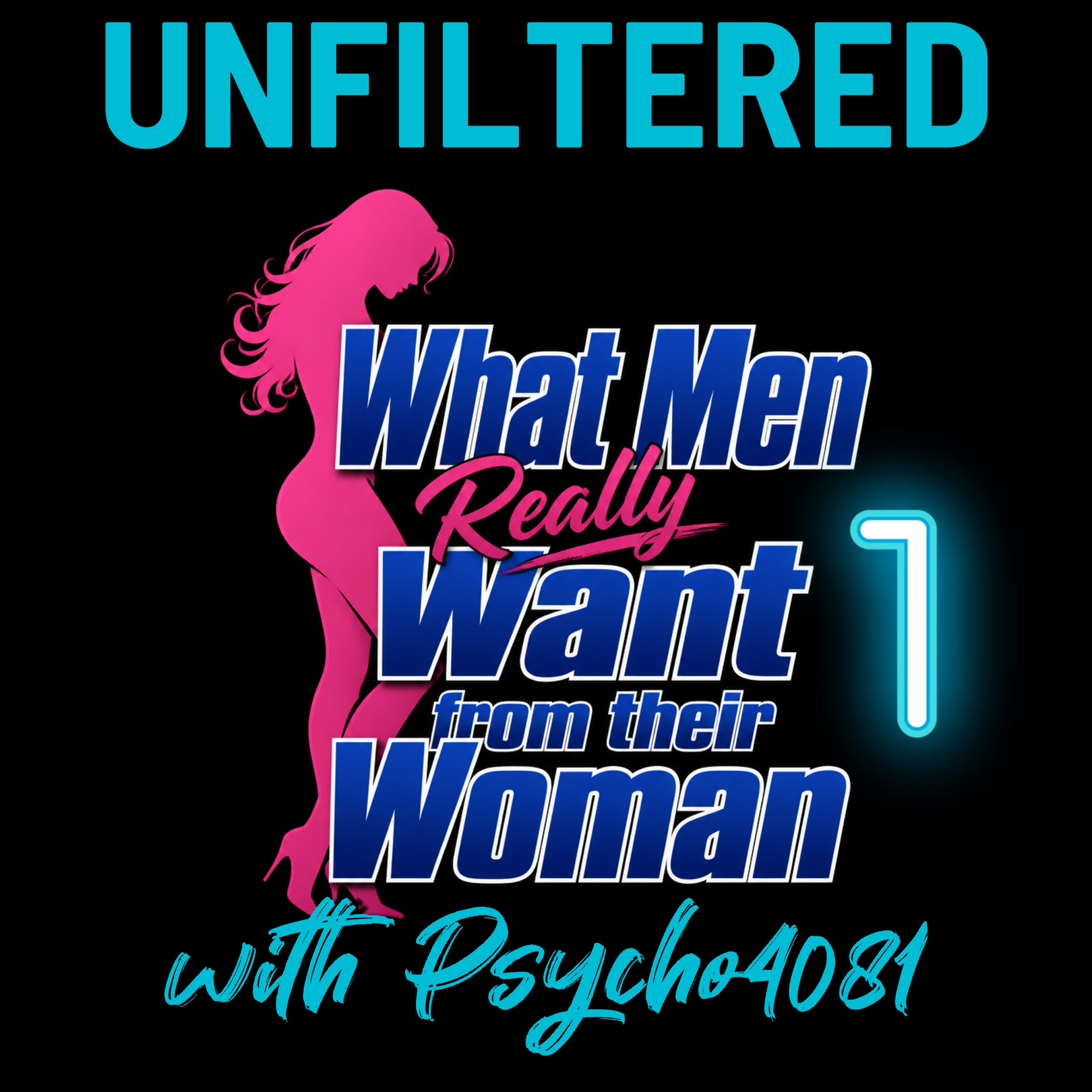 What Men Really Want from their Woman (Part 1) episode artwork