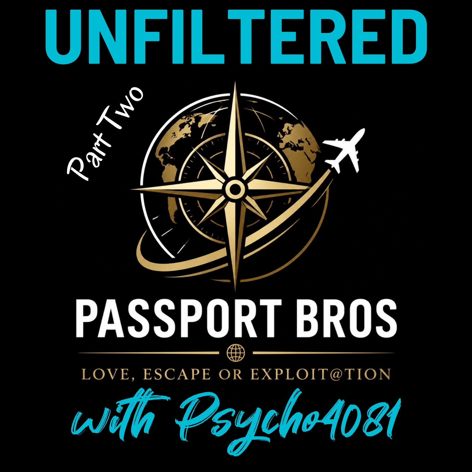 Passport Bros: Love, Escape or Exploitation (Part 2) episode artwork