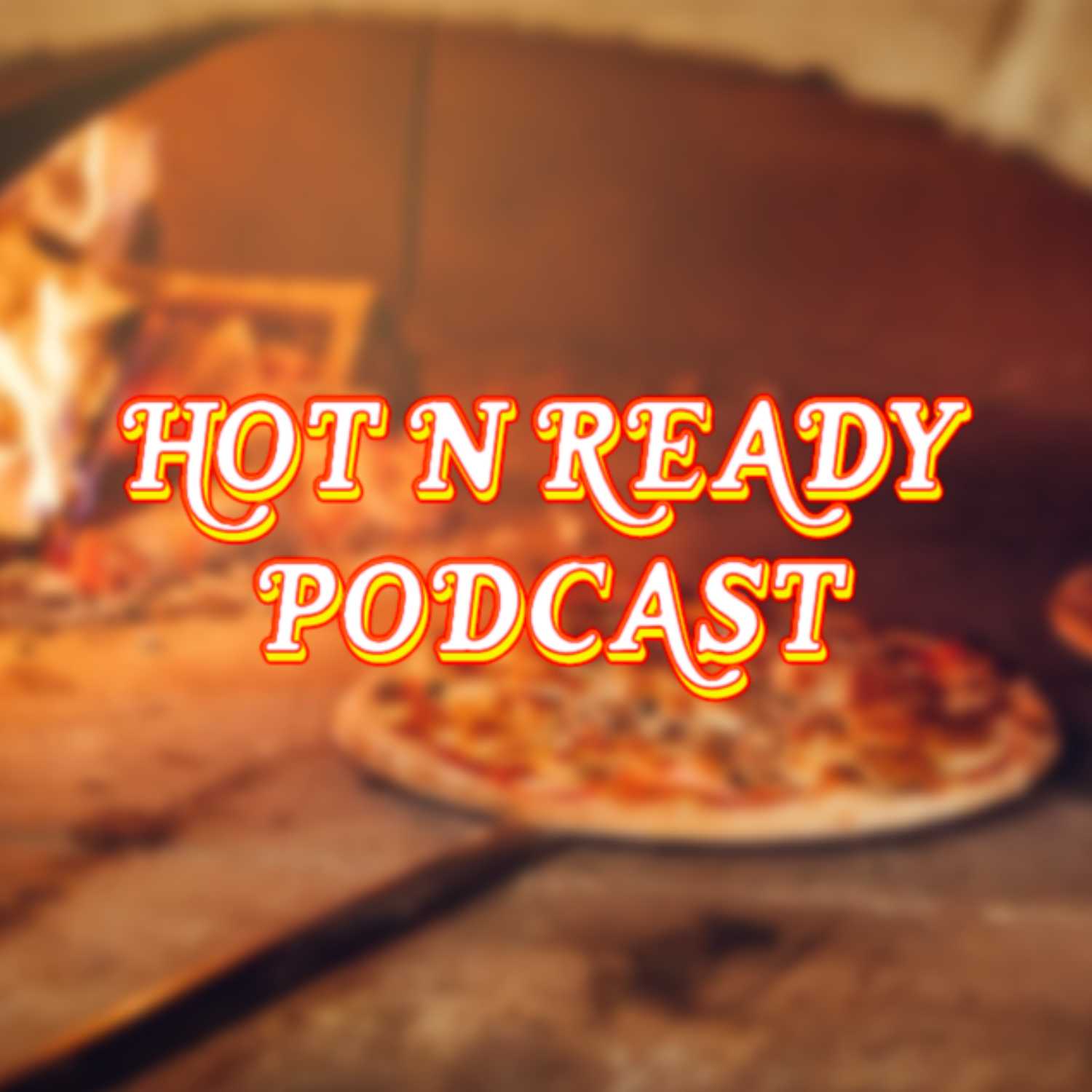 Hot N Ready podcast artwork