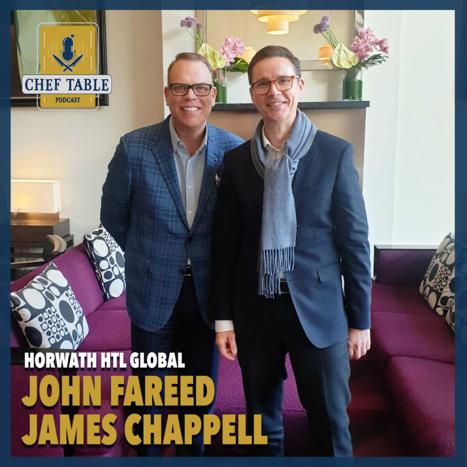 Hotel & Restaurant Times - Chef Table Podcast