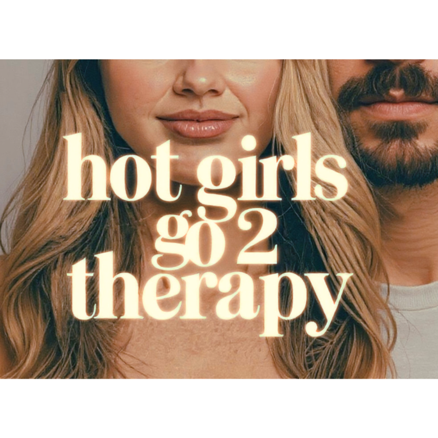 Hot Girls Go 2 Therapy podcast artwork