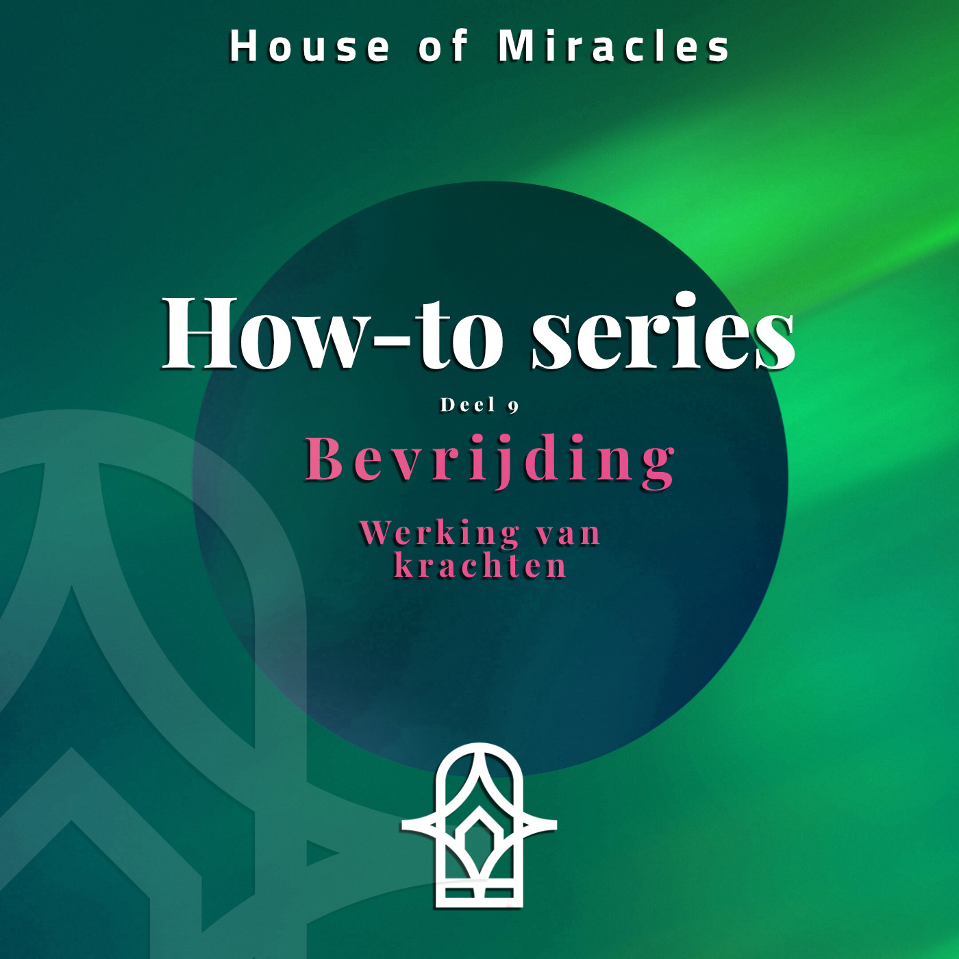 How-To Series deel 9 'Bevrijding - Werking van krachten' episode artwork