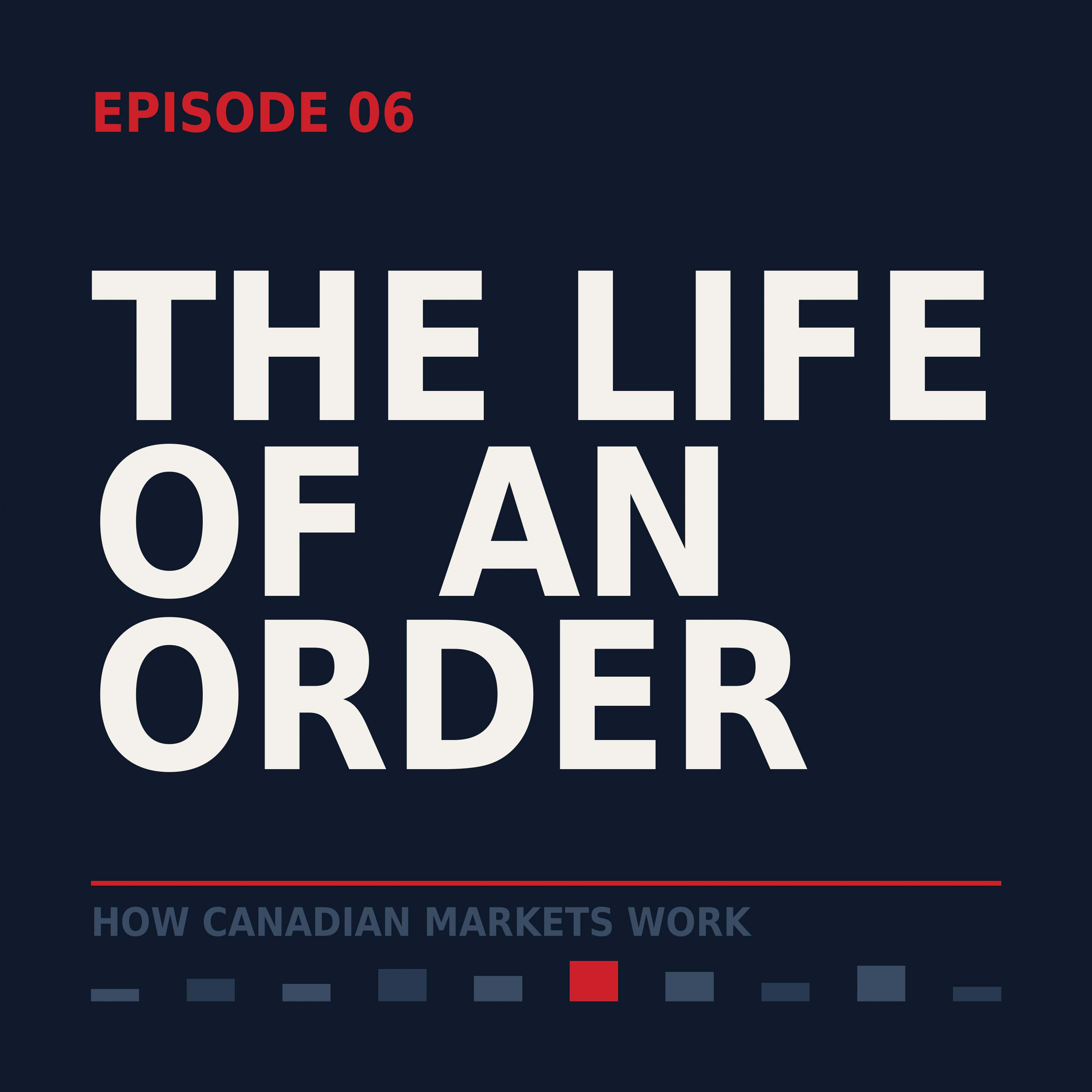 Episode 6: The Life of an Order episode artwork
