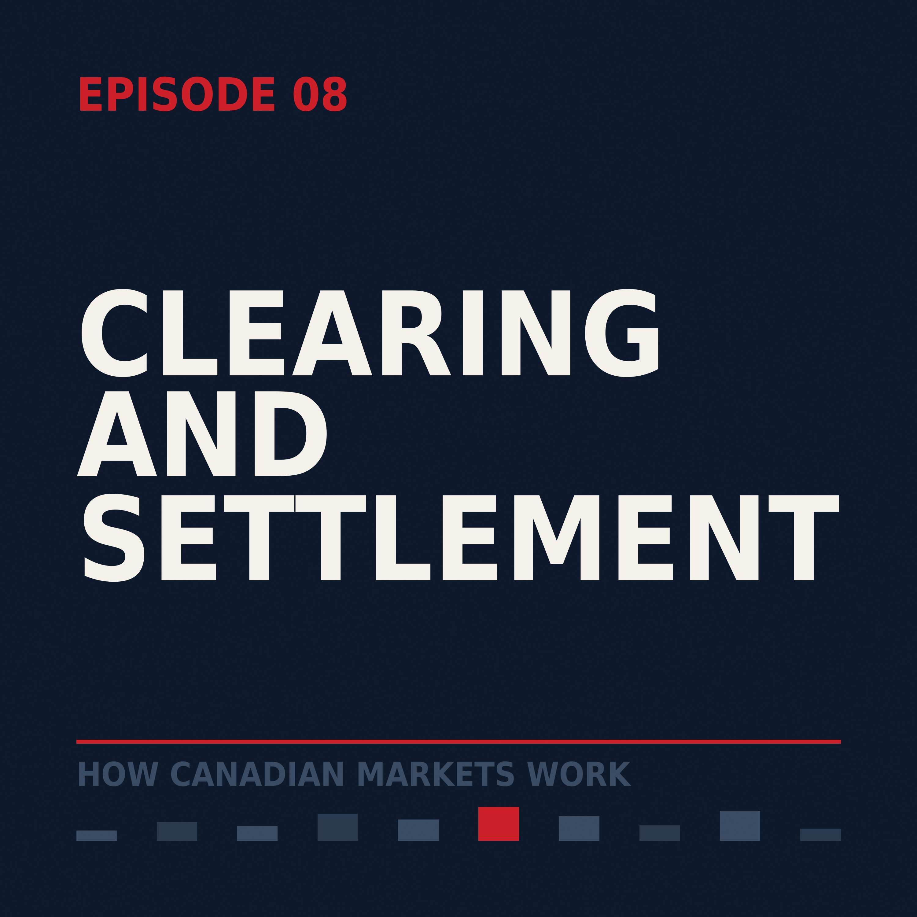 Episode 8: Clearing and Settlement episode artwork
