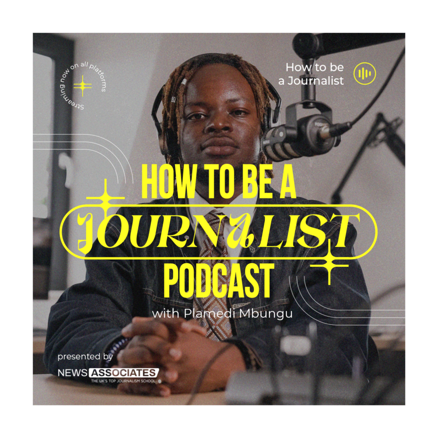 How to be a Journalist