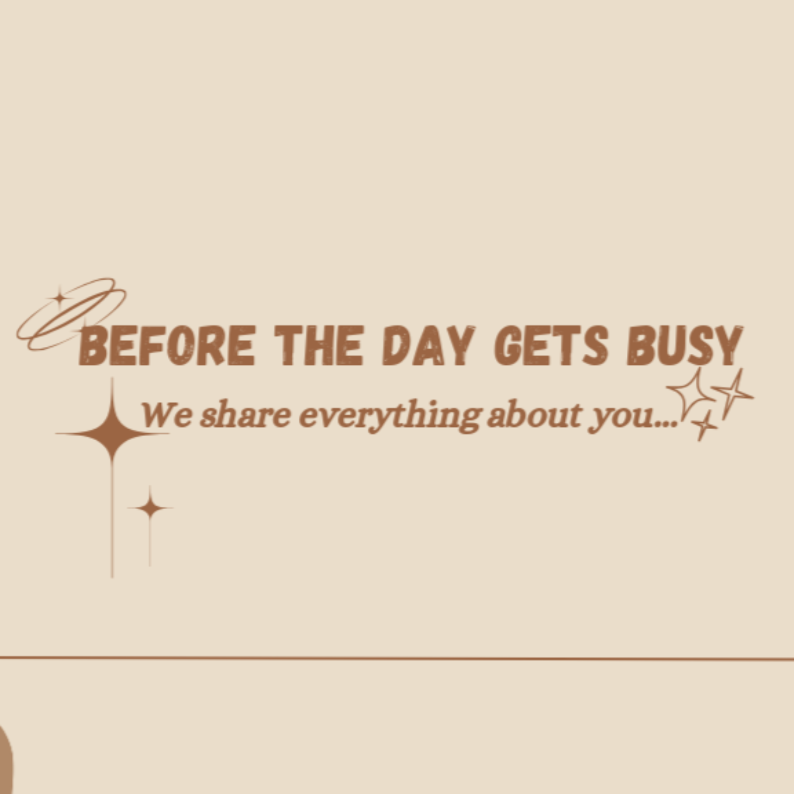 Before The Day Gets Busy