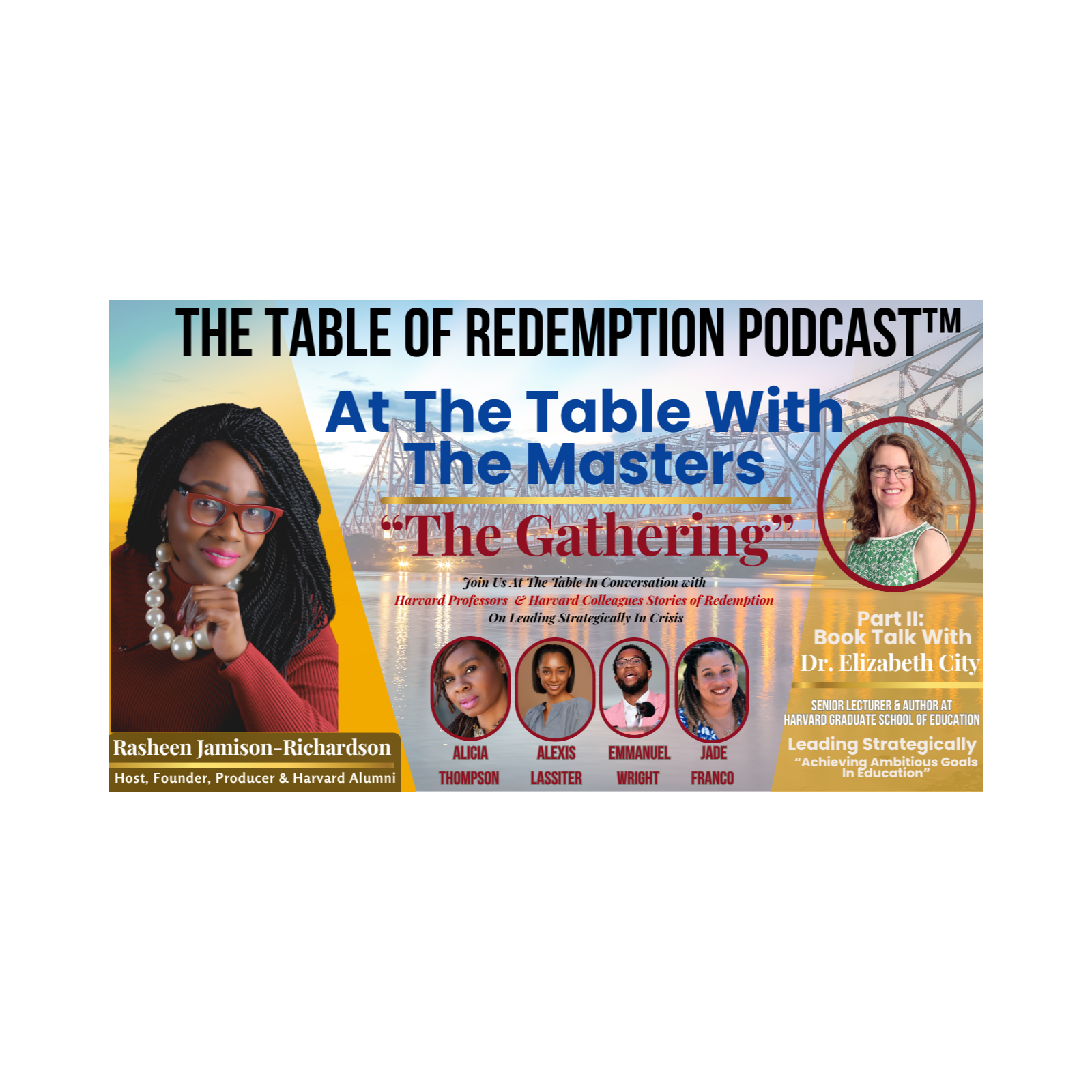 At the Table With The Masters Series: "The Gathering” Featuring Book Talk with Dr. Elizabeth City & Joined by Harvard Colleagues. episode artwork
