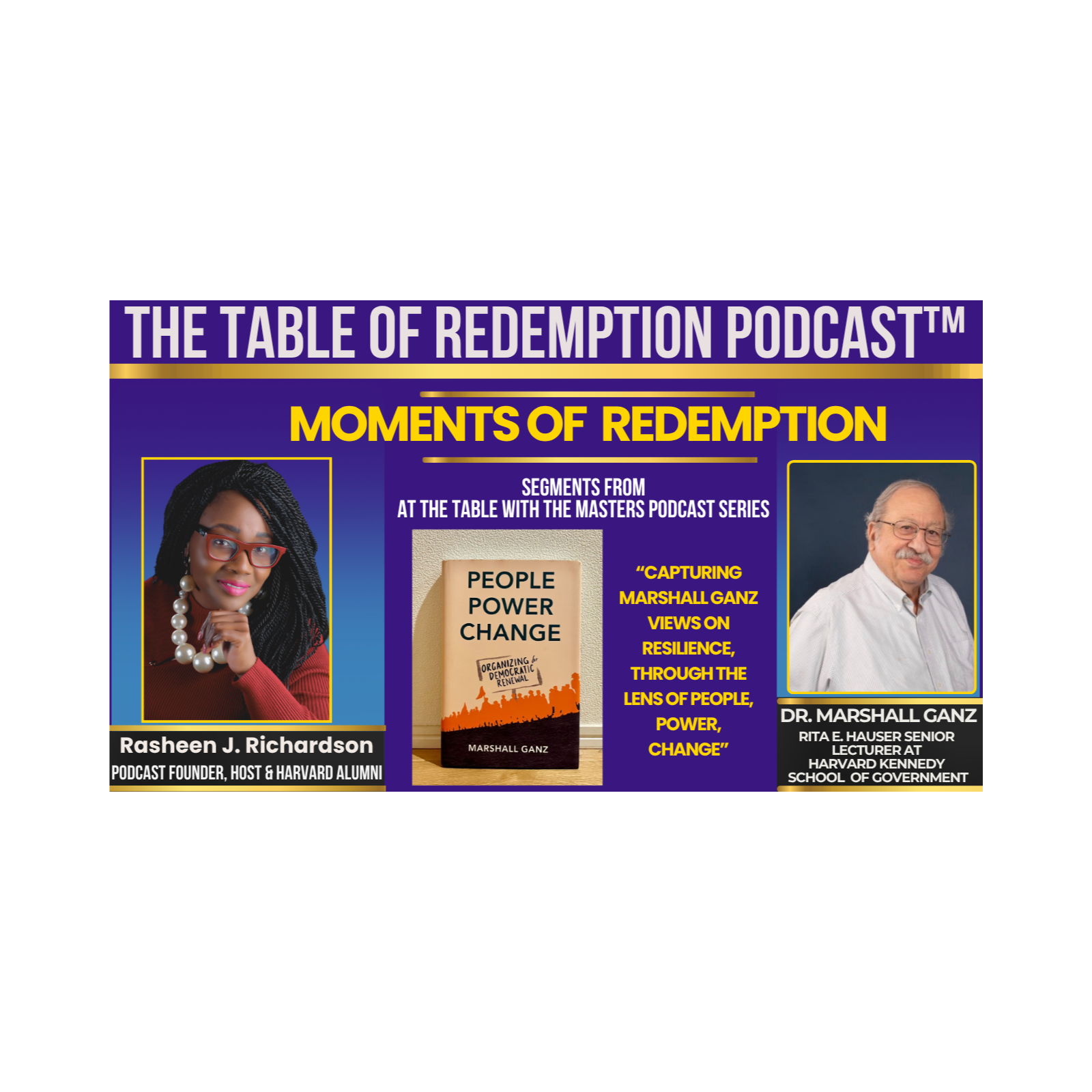 Part 1:  Marshall Ganz People, Power, Change Book Talk & Moments of Redemption with Rasheen episode artwork