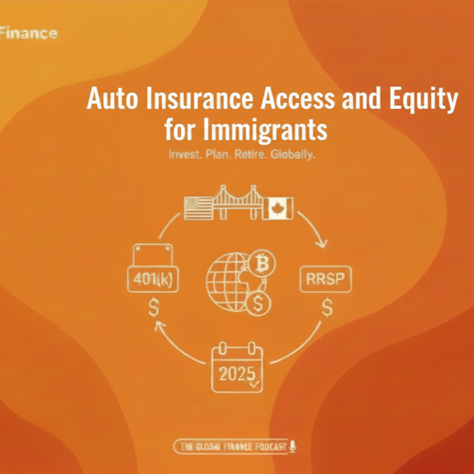 Auto Insurance Access and Equity for Immigrants episode artwork